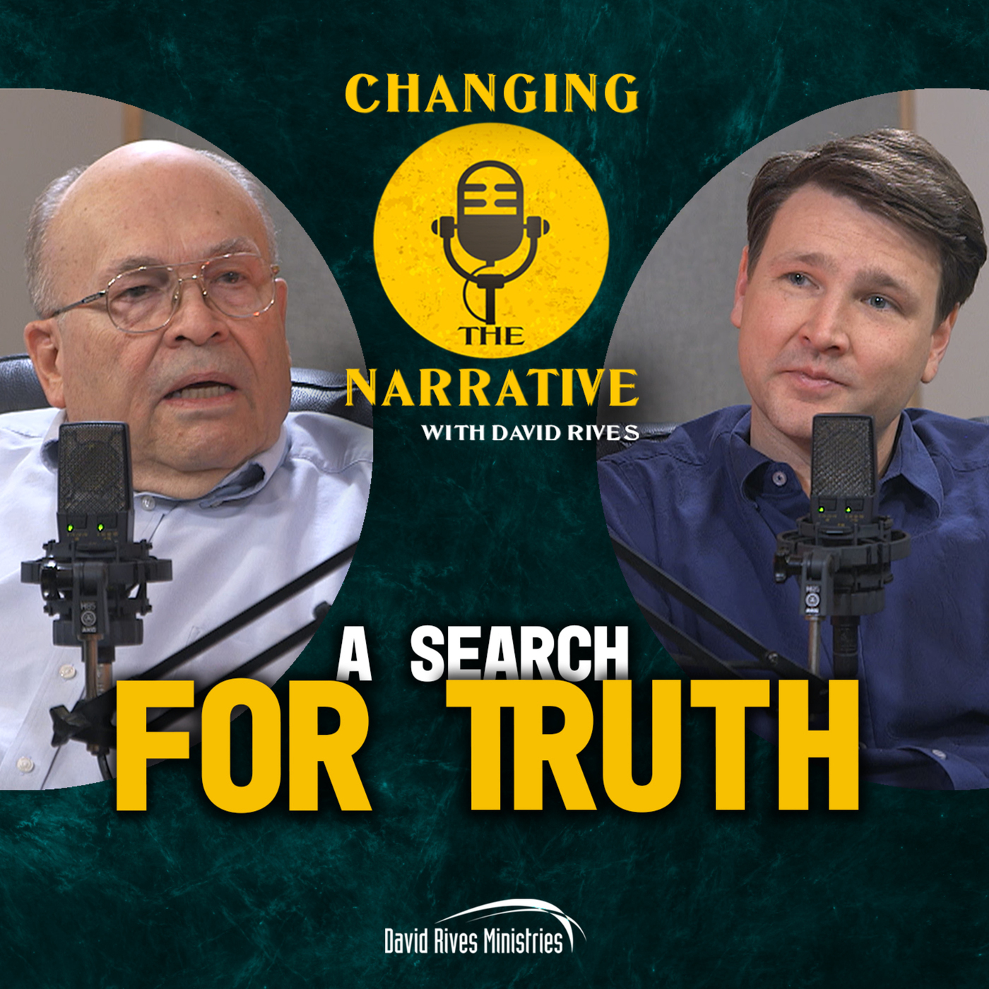 Changing the Narrative with David Rives 112: A Search for the Truth | Changing the Narrative with David Rives