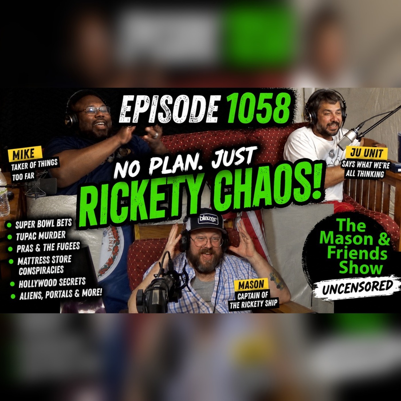 The Mason and Friends Show 1058: e1058 The Mason and Friends Show 1058 Super Bowl Bets, Tupac, Hip-Hop & Mattress Store Conspiracies