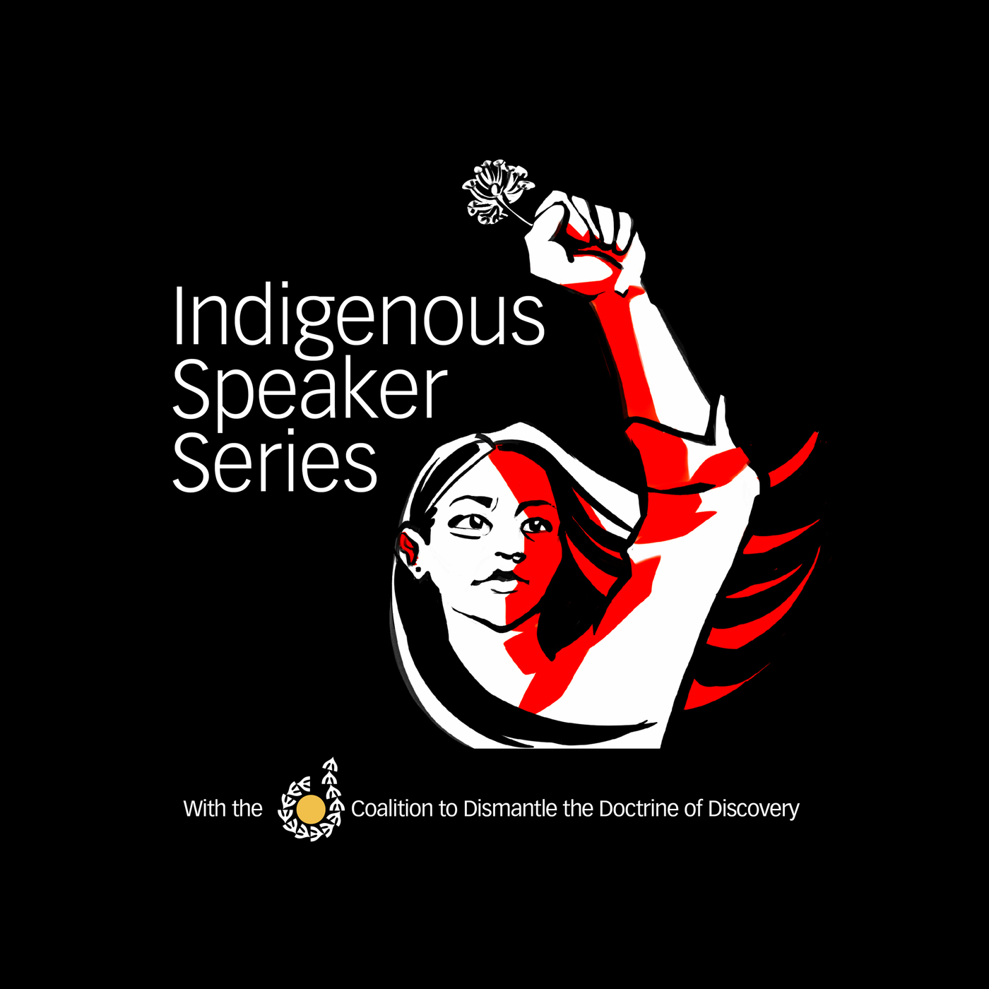 The Dismantling the Doctrine of Discovery Podcast 45: Indigenous Speaker Series: Episode 2 - Steve Darden