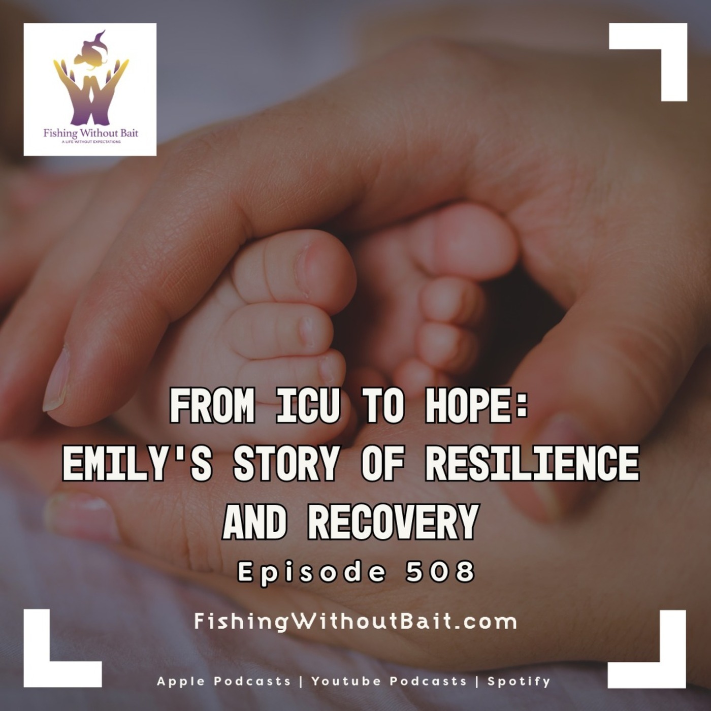 From ICU to Hope: Emily’s Story of Resilience and Recovery | Episode 508