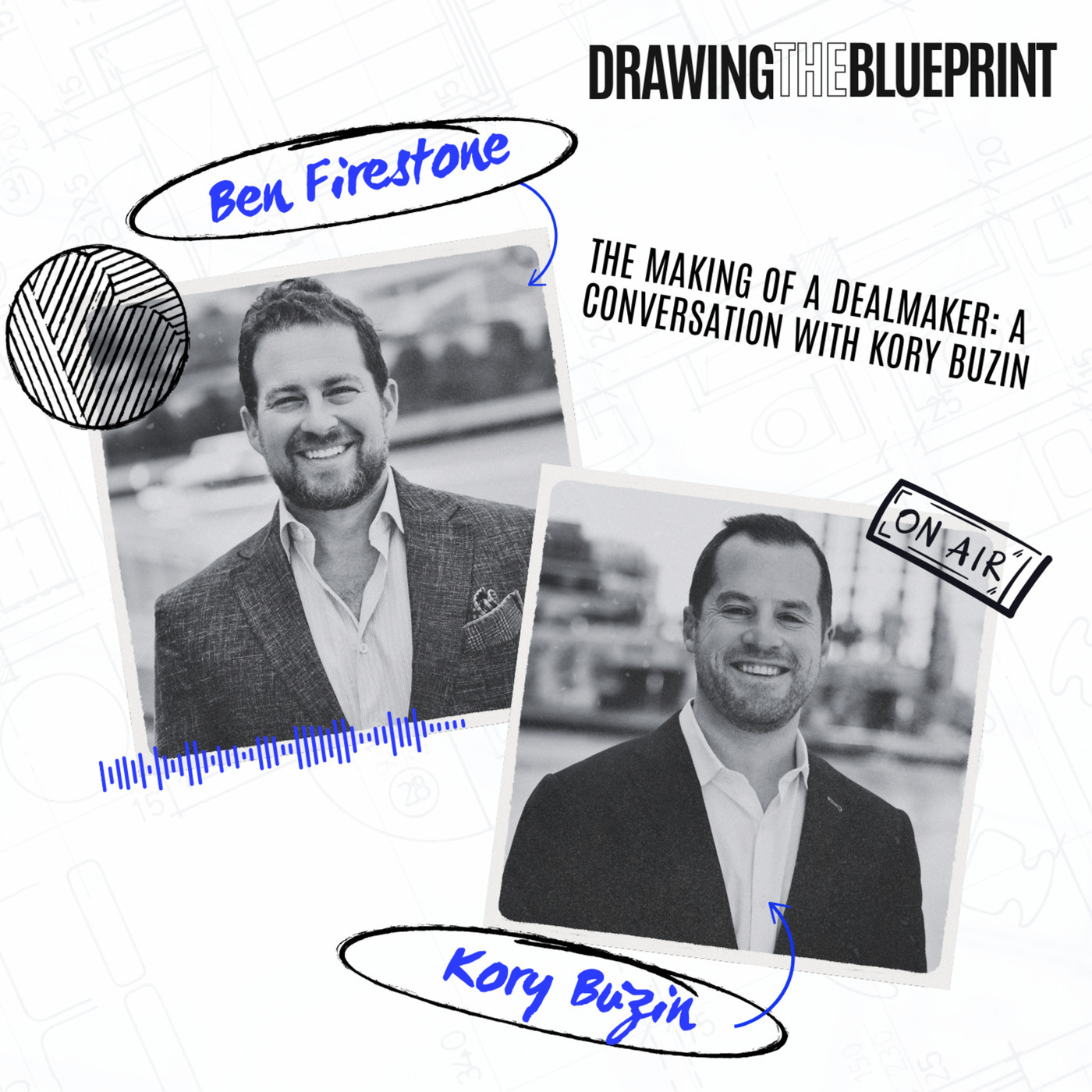 The Making of a Dealmaker: A Conversation with Kory Buzin