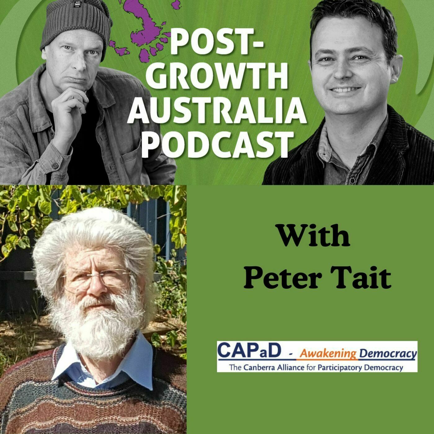 Post-Growth Australia Podcast capad: Citizen Assemblies for a Democratic, Post-Growth Future with Peter Tait