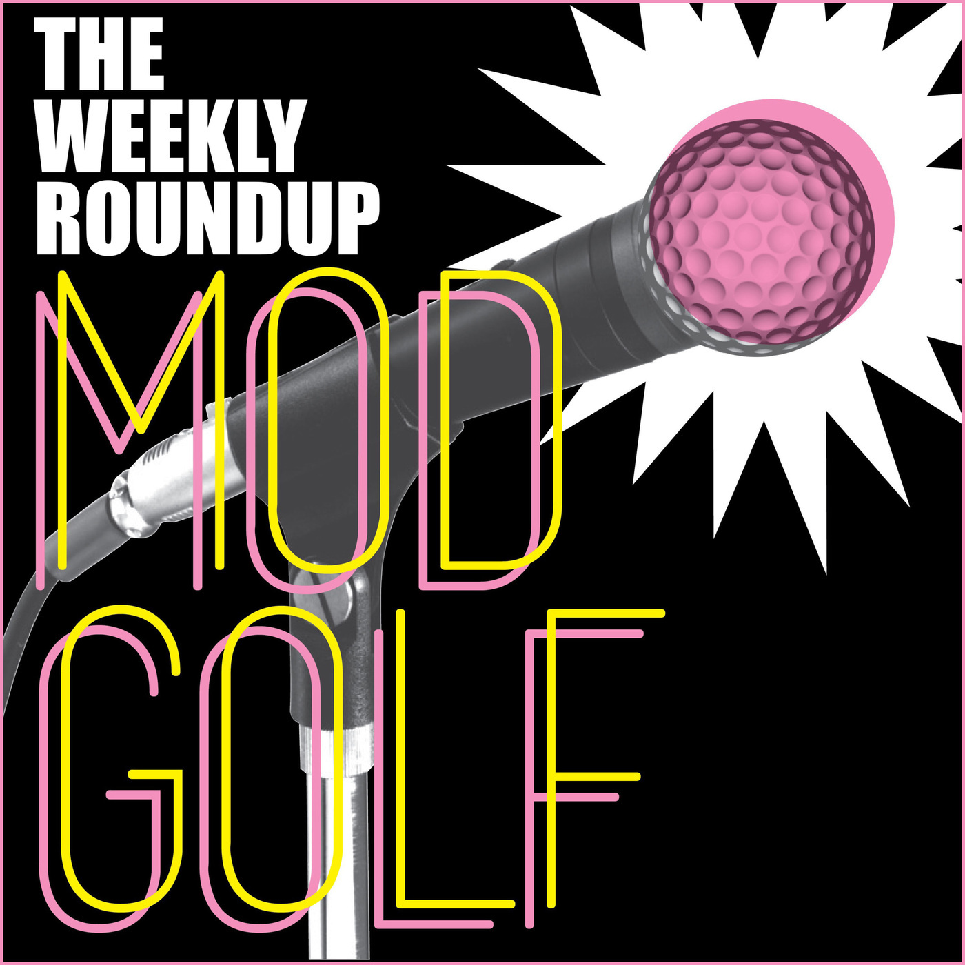 The ModGolf Podcast: The ModGolf Golf Weekly Roundup