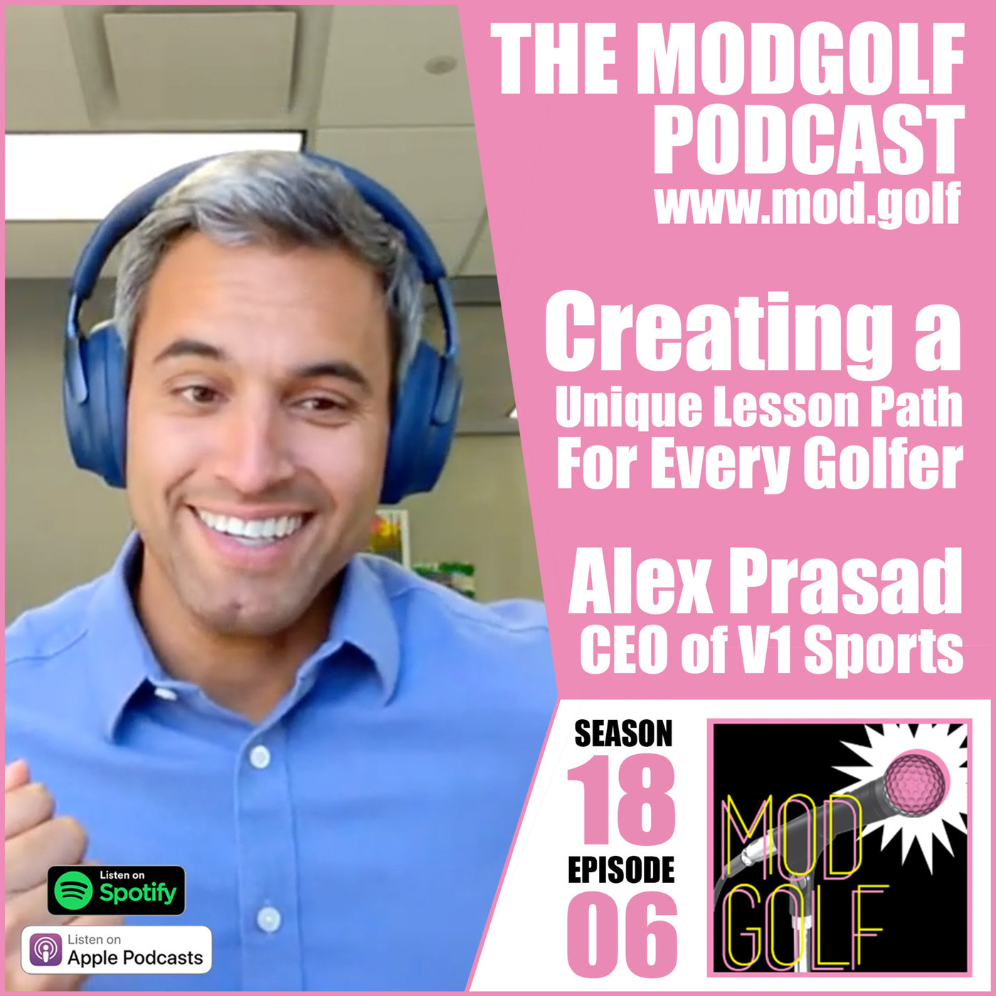 The ModGolf Podcast: Creating a unique lesson path for every golfer - Alex Prasad, CEO at V1 Sports