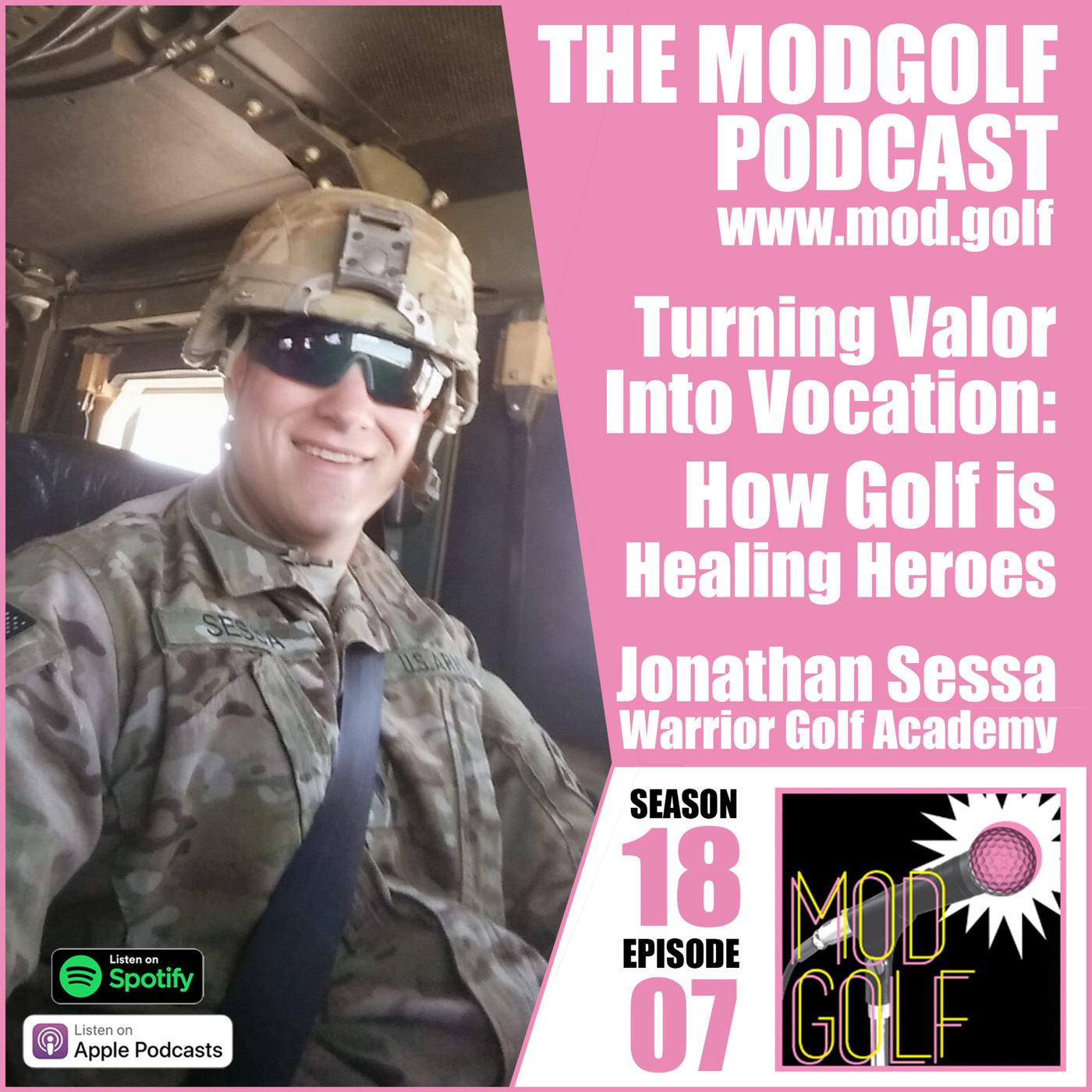 The ModGolf Podcast: How Golf Is Healing Heroes - Jonathan Sessa, Founder of Warrior Golf Academy
