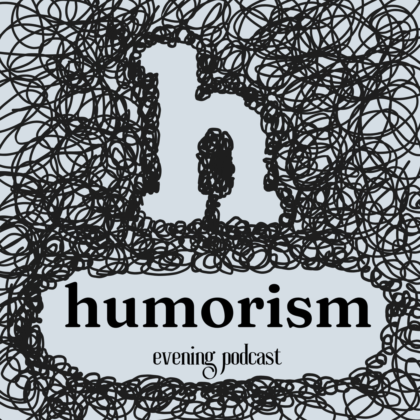 Humorism Evening Podcast: Humorism Evening Podcast No. 011