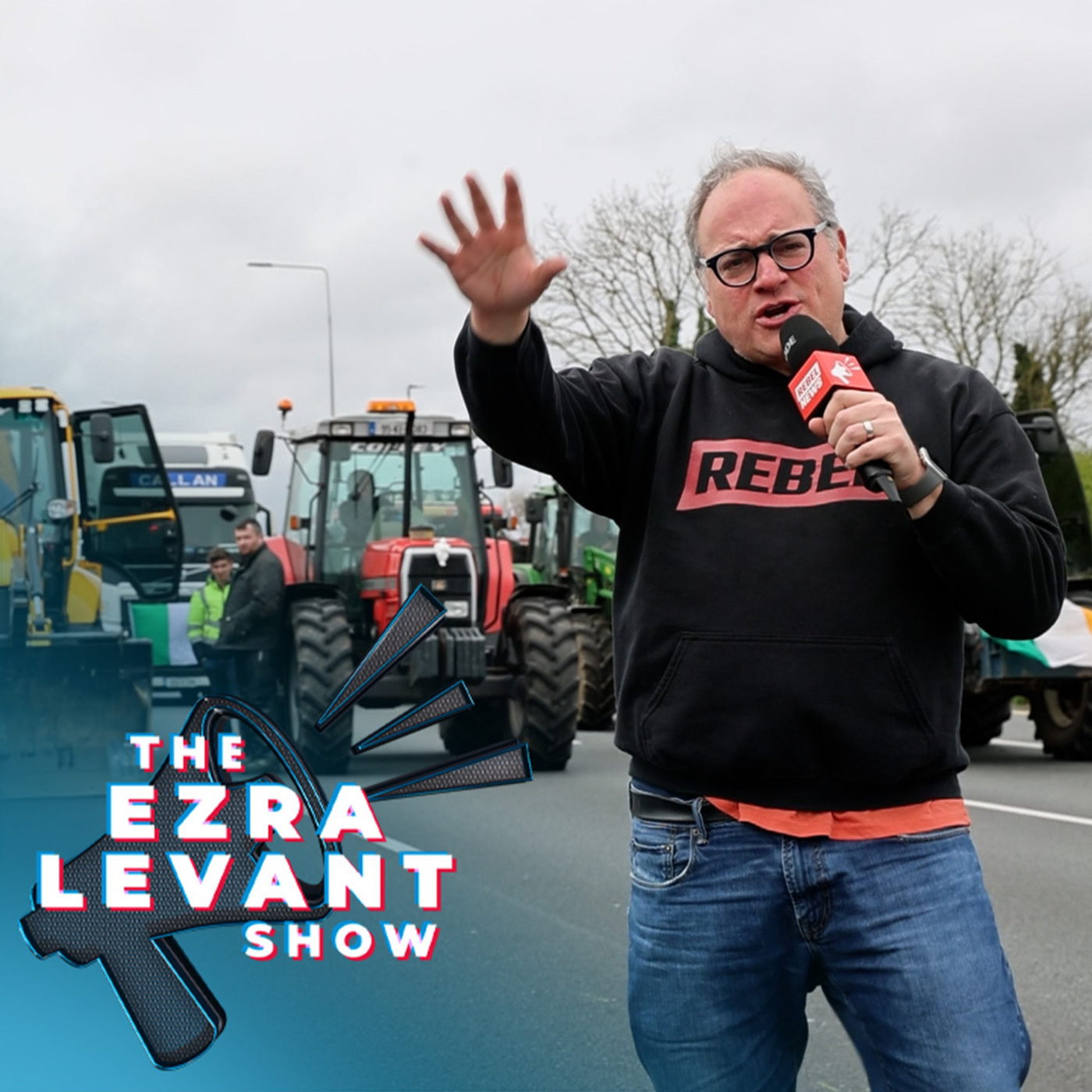 Rebel News Podcast: EZRA LEVANT | Ireland erupts in trucker protest over sky-high fuel taxes
