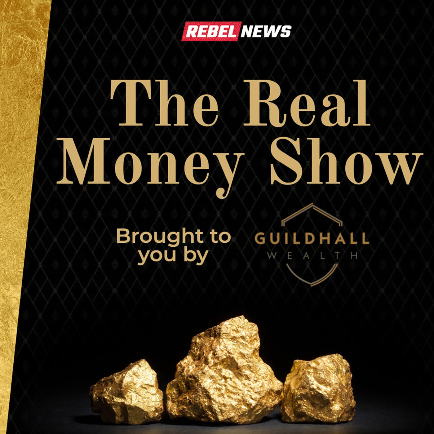 Rebel News Podcast: Gold's March MADNESS: The quiet collapse behind today’s markets | SPONSOR