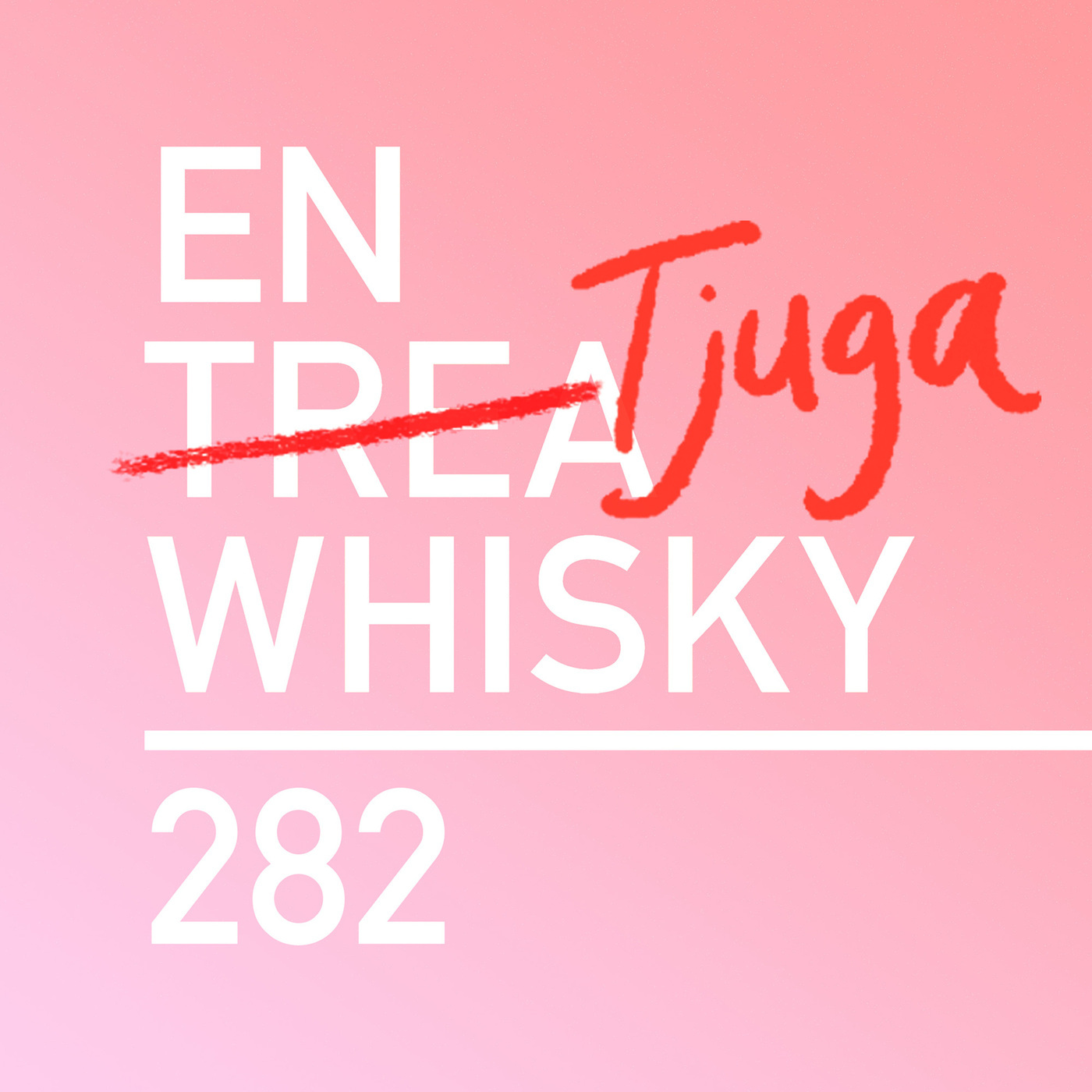 En tjuga whisky 282: Sur och vres. Ig.