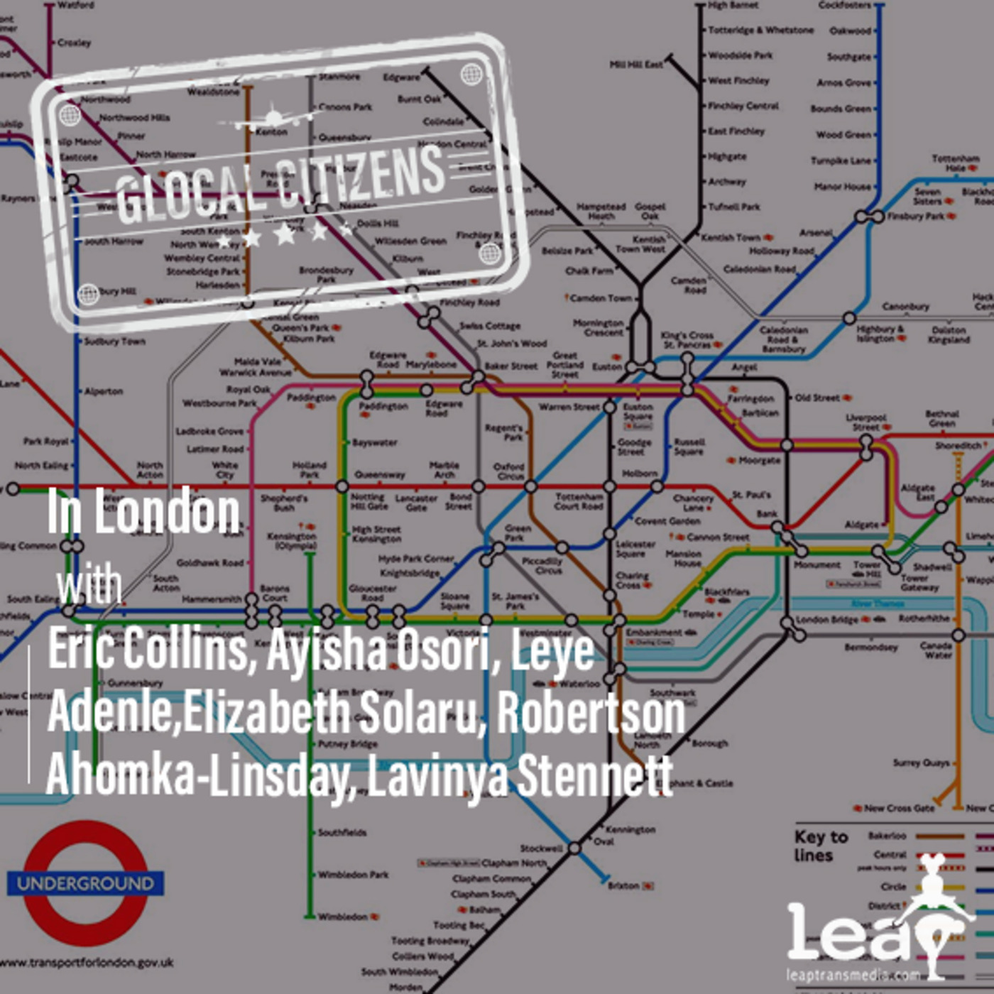 Glocal Citizens 329: Local in London with Eric Collins, Ayisha Osori, Leye Adenle, Elizabeth Solaru, Robertson Ahomka-Linsday, Lavinya Stennett