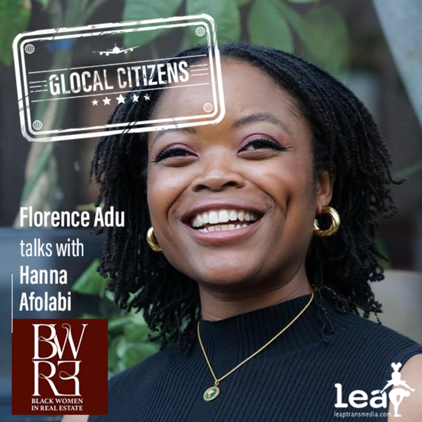 Glocal Citizens 309: Creating Spaces for Black Women in Real Estate with Hanna Afolabi