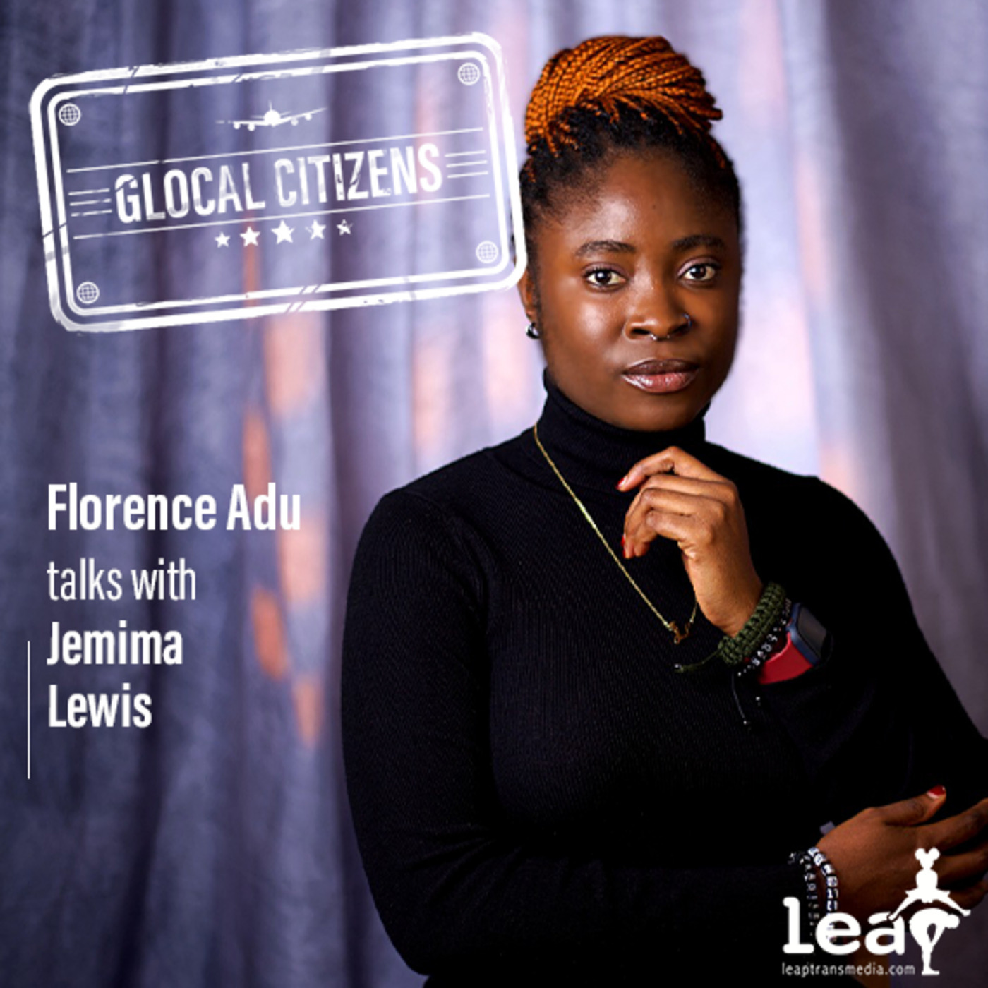 Glocal Citizens 317: Impact-Driven Fintech Solutions with Jemima Lewis