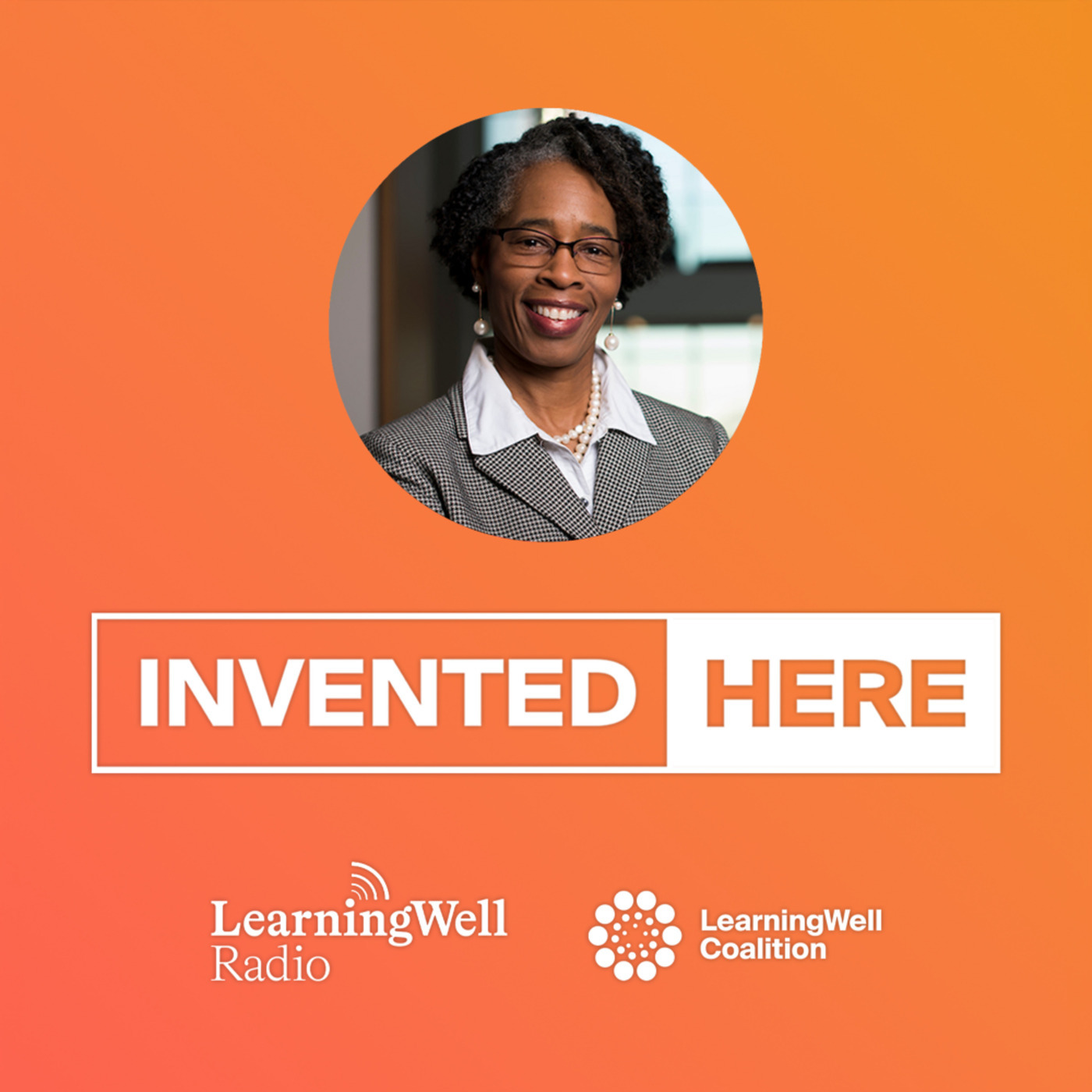 LearningWell Radio: Invented Here | Jumping Into Careers with Ellise LaMotte, Tufts University