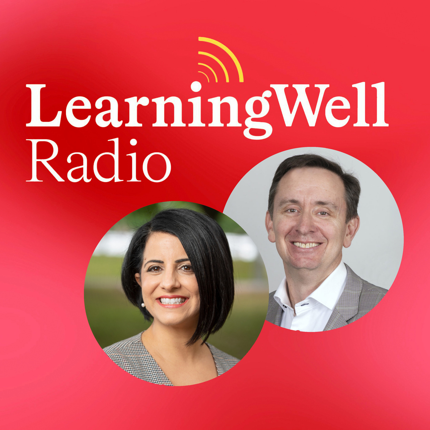 LearningWell Radio: Relationship Rich Education with Peter Felten and Isis Artze-Vega
