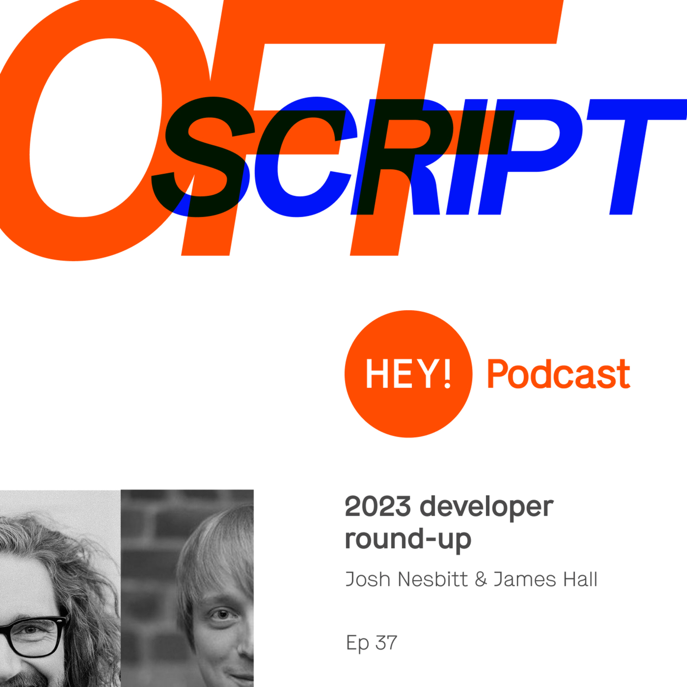 Off Script Episode 37: 2023 developer round-up