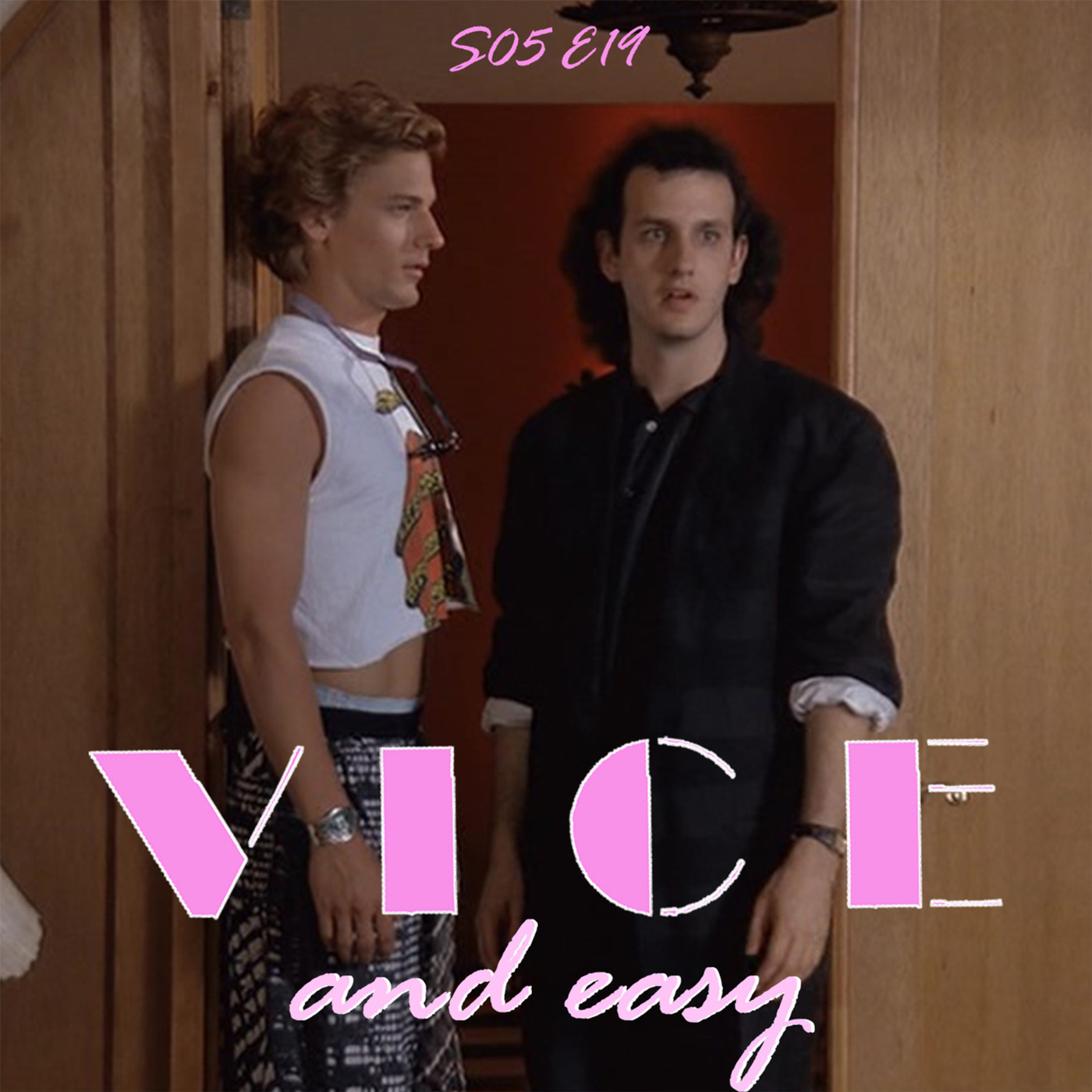 Vice and Easy 5x19: S05 E19: Line of Fire