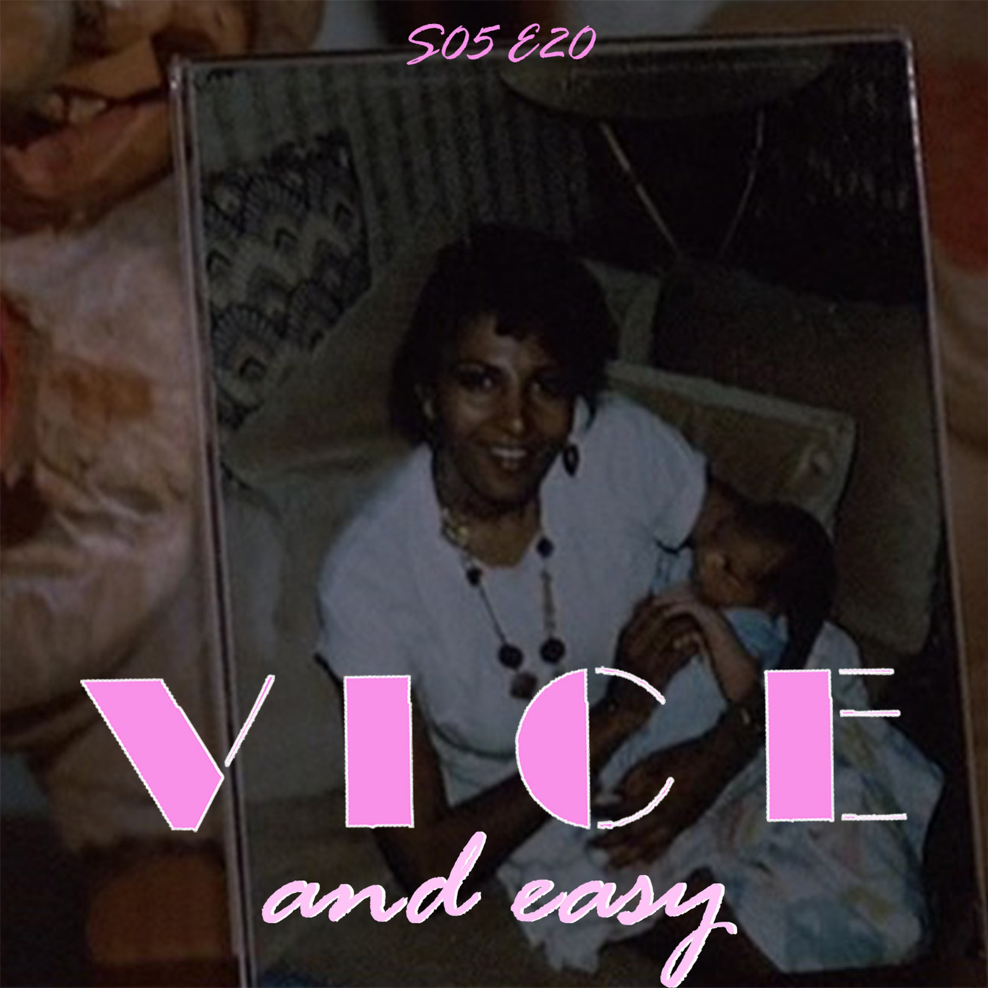Vice and Easy 5x20: S05 E20: Too Much, Too Late