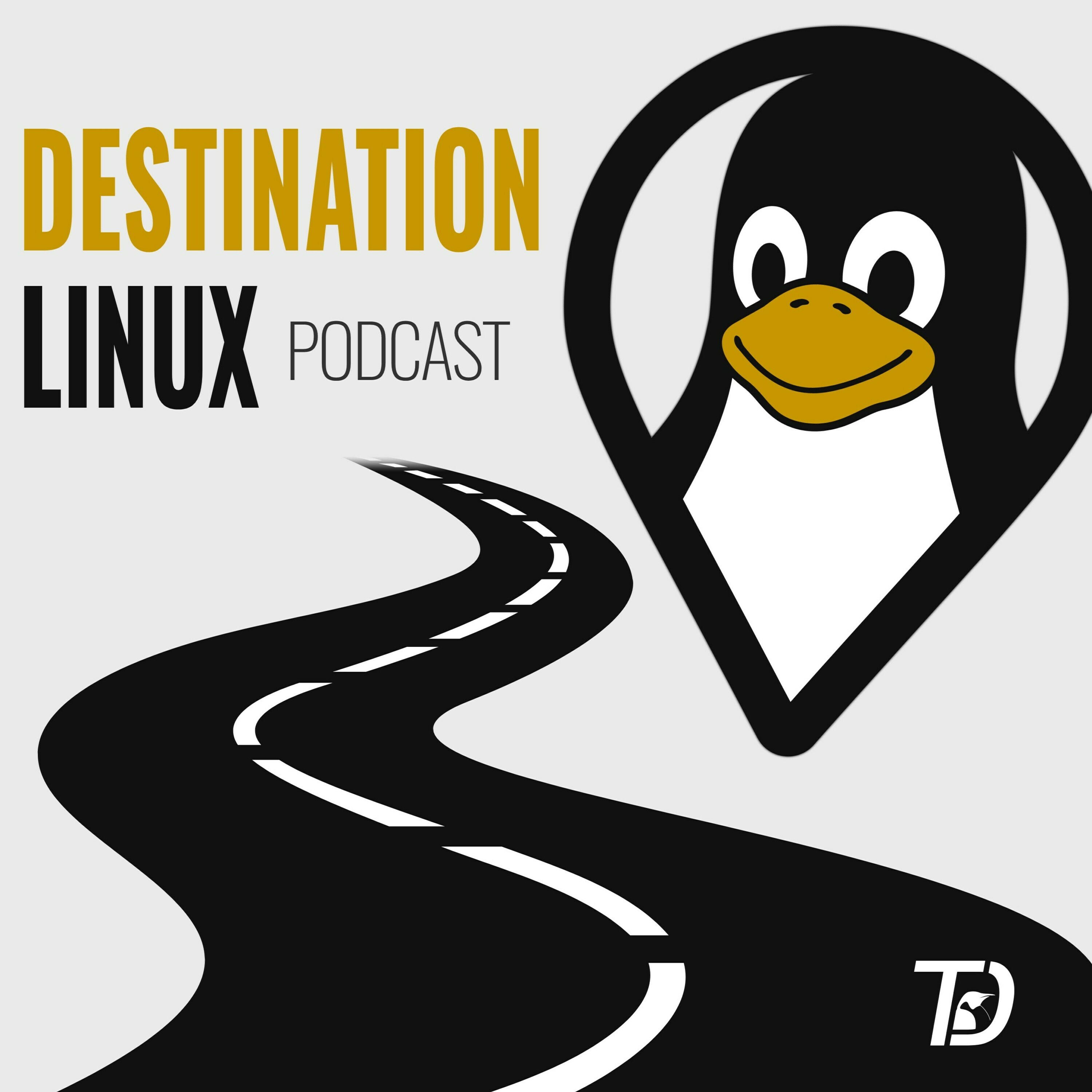 479: Destination Linux 479: Surveillance Creep, OS Identity Lock‑In, and the Future of Linux Freedom