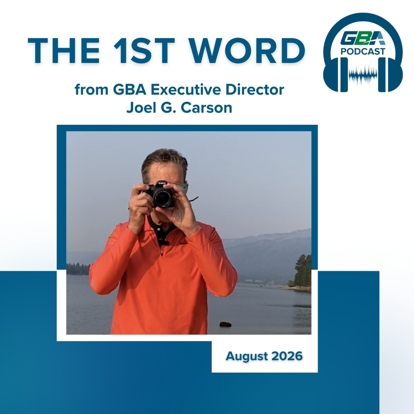 GBA Podcast: First Word - August2026