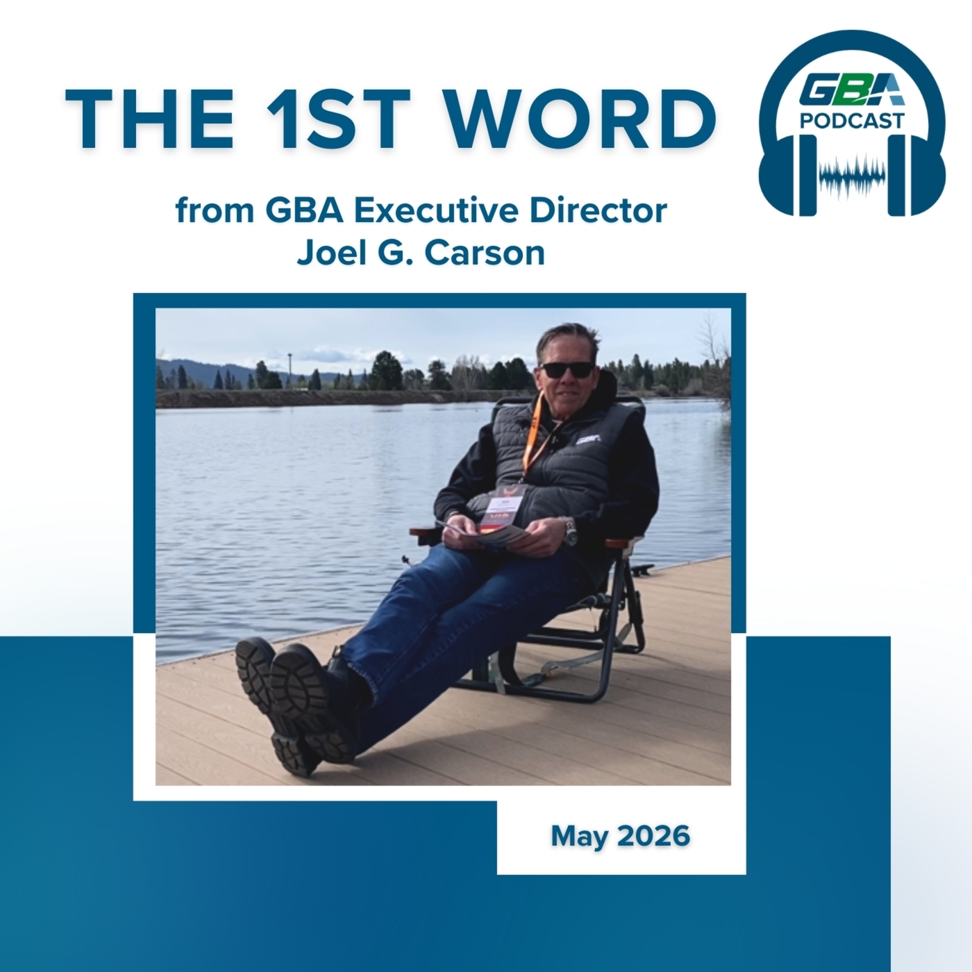 GBA Podcast: First Word - May 2026