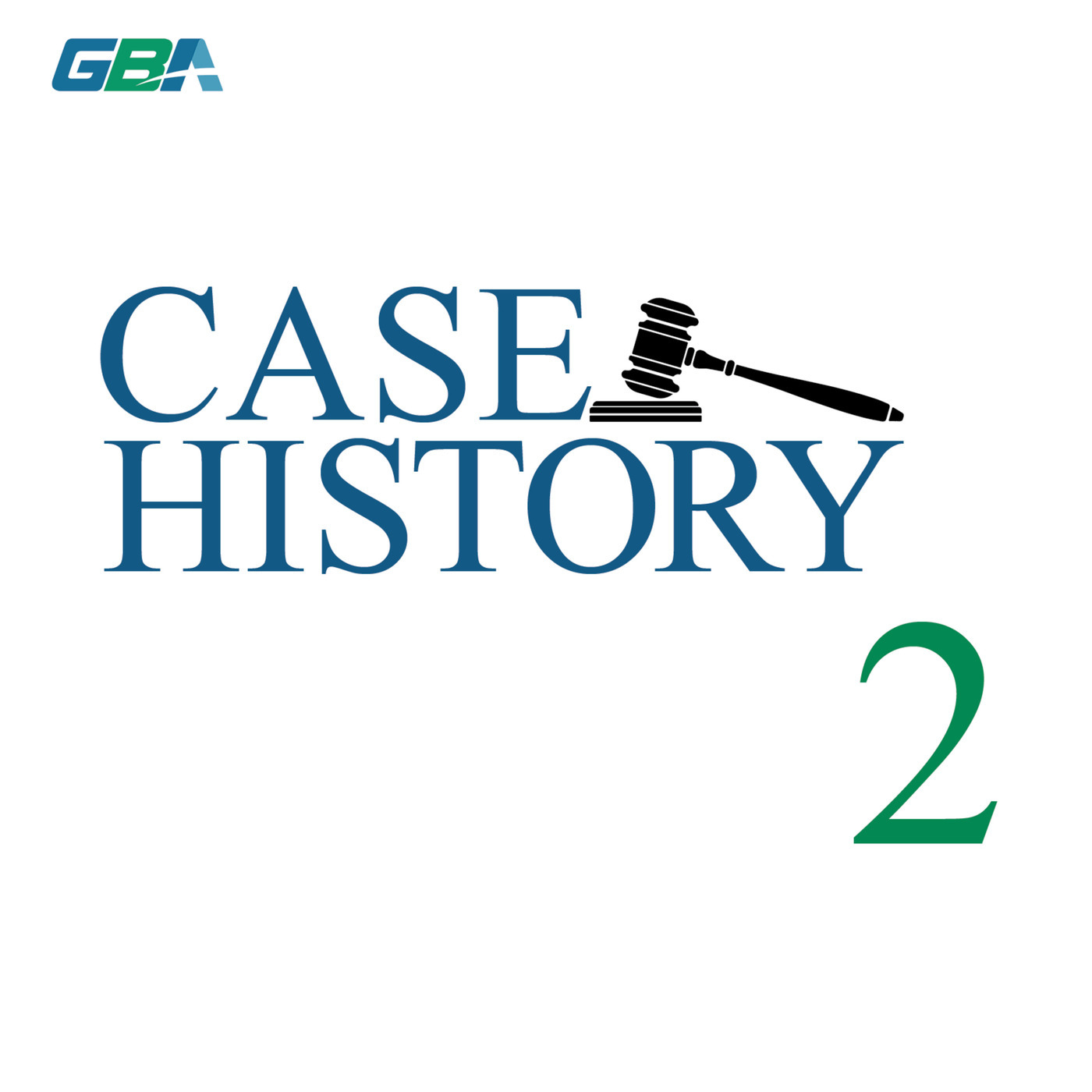 GBA Podcast: #2 - Case History - Client's Who Don't Follow Advice Should Be Someone Else's Client