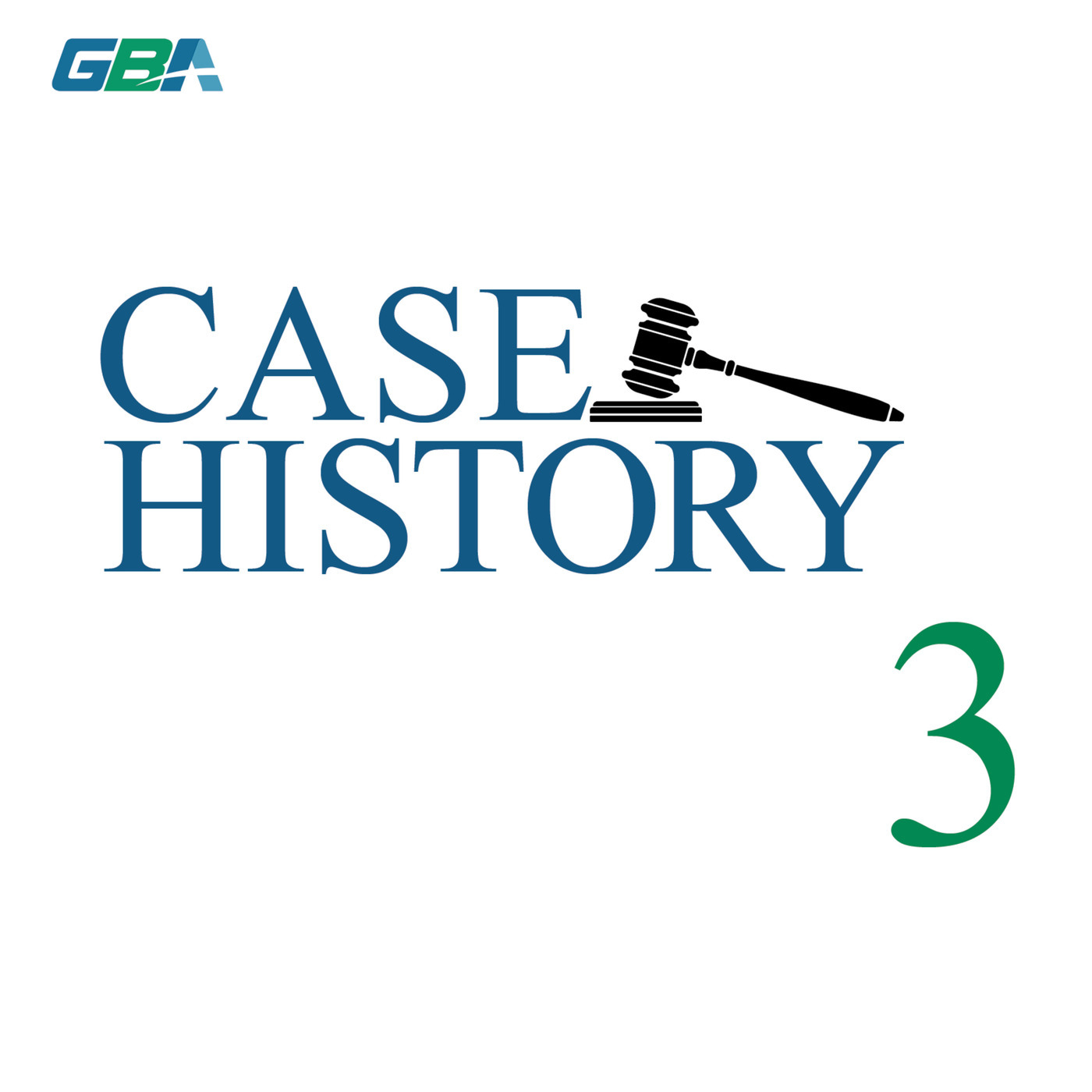 GBA Podcast: #3 - Case History - If Your Client Won't Listen...Get Out Your Checkbook