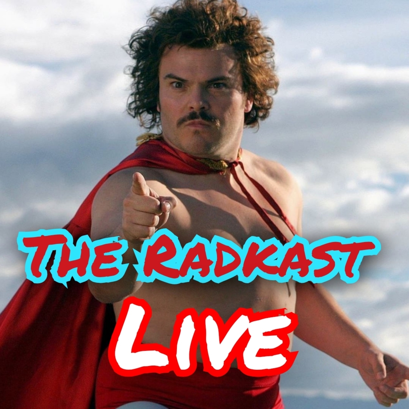 The Radkast: 258: RK LIVE: Nacho Libre