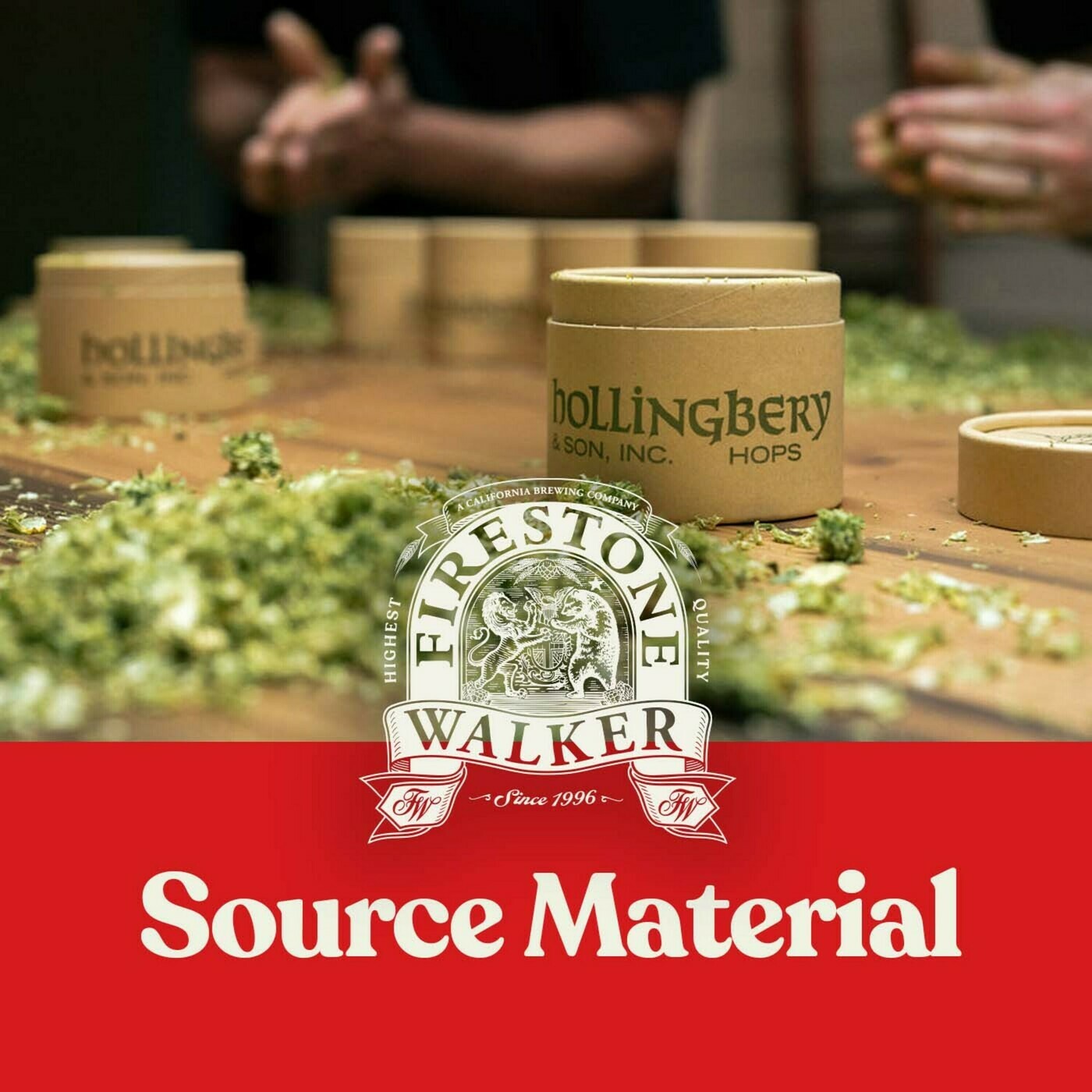 Craft Beer & Brewing Magazine Podcast 473: Source Material with Firestone Walker: Deep Roots and Twisting Bines