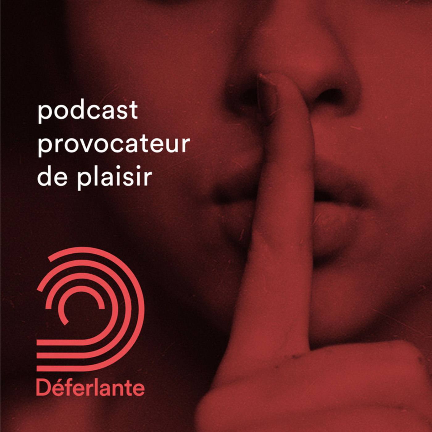 Déferlante - podcast provocateur de plaisir 216: Je me souviens (par El Maestro)