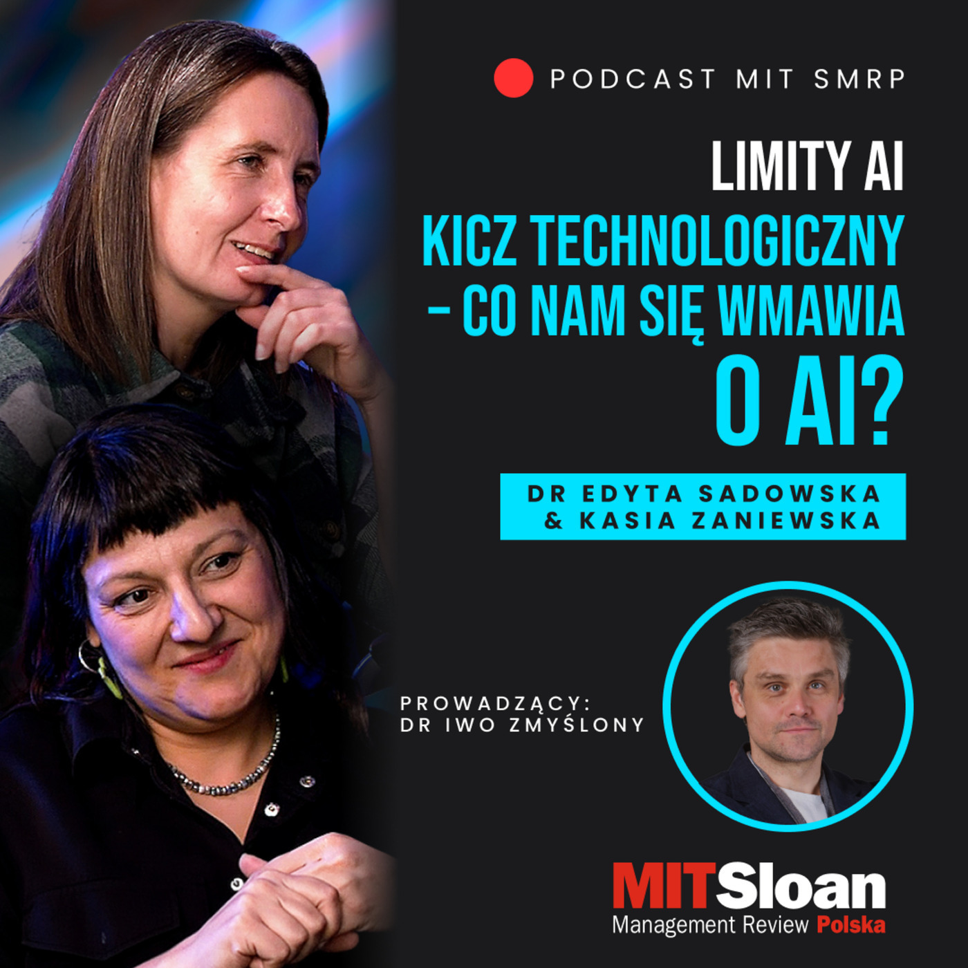 MIT Sloan Management Review Polska co-nam-sie-wmawia-o-ai: Limity AI: #14 Kicz technologiczny – co nam się wmawia o AI?