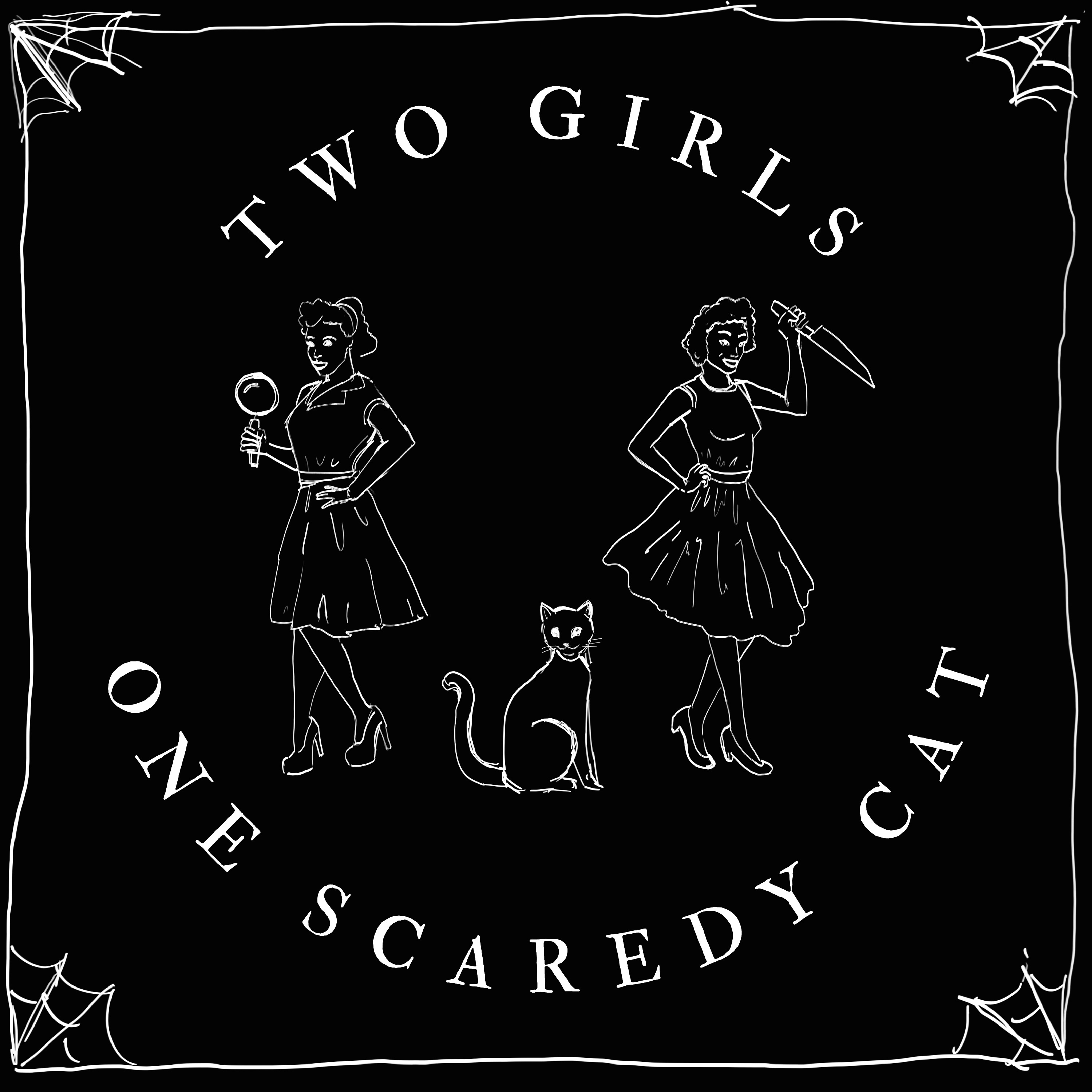 2 Girls, 1 Scaredy Cat