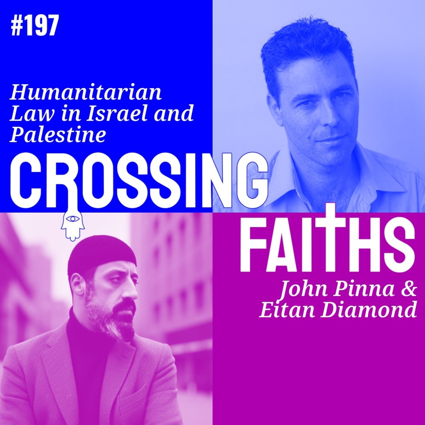 Crossing Faiths: 197: Eitan Diamond