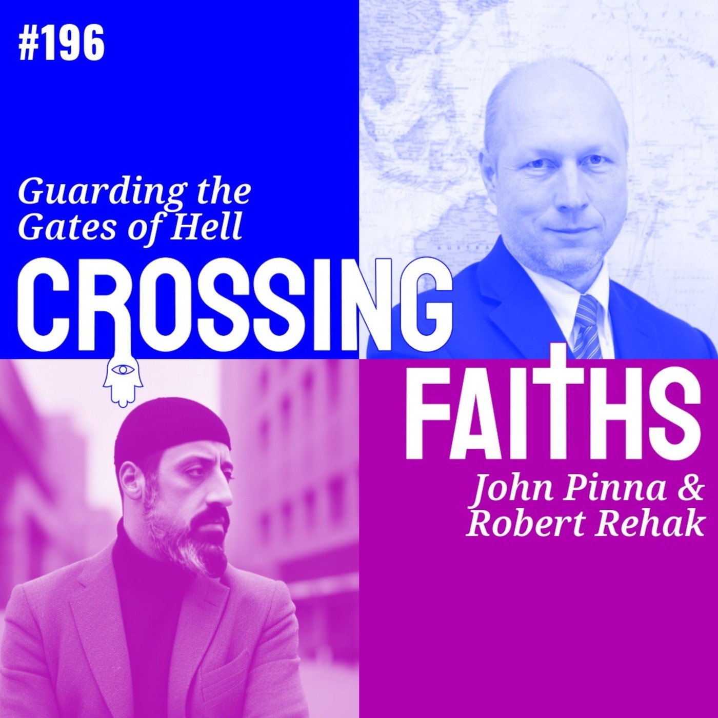 Crossing Faiths: 196 - Ambassador Robert Rehak
