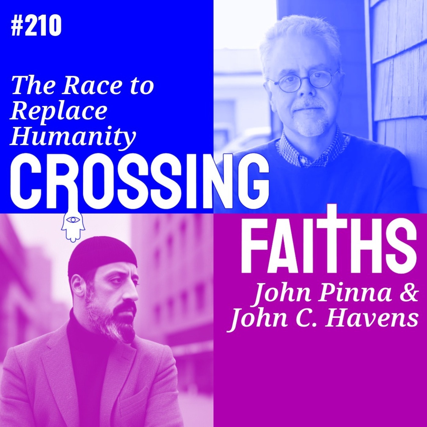Crossing Faiths: 210 - John C. Havens
