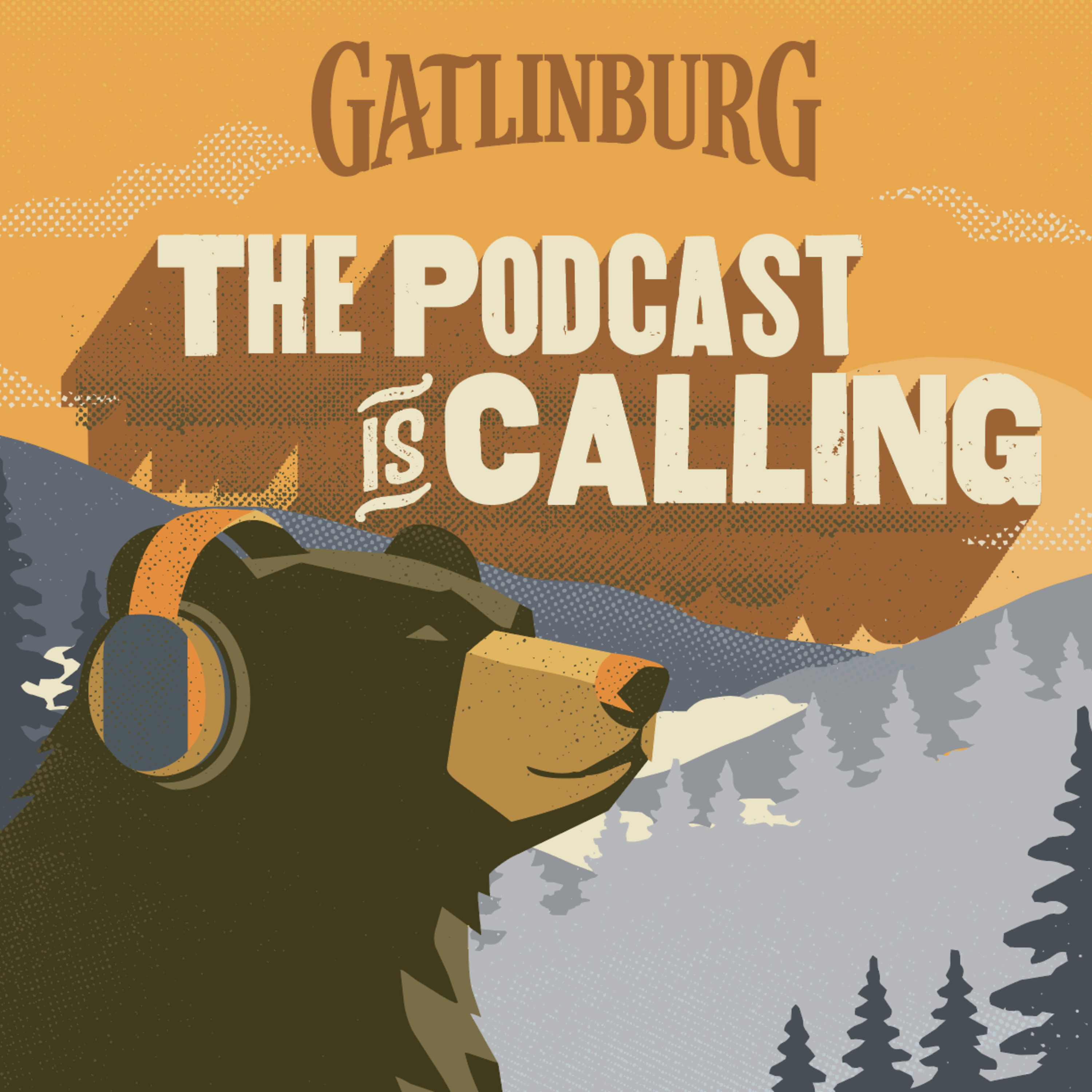 Gatlinburg: The Podcast is Calling