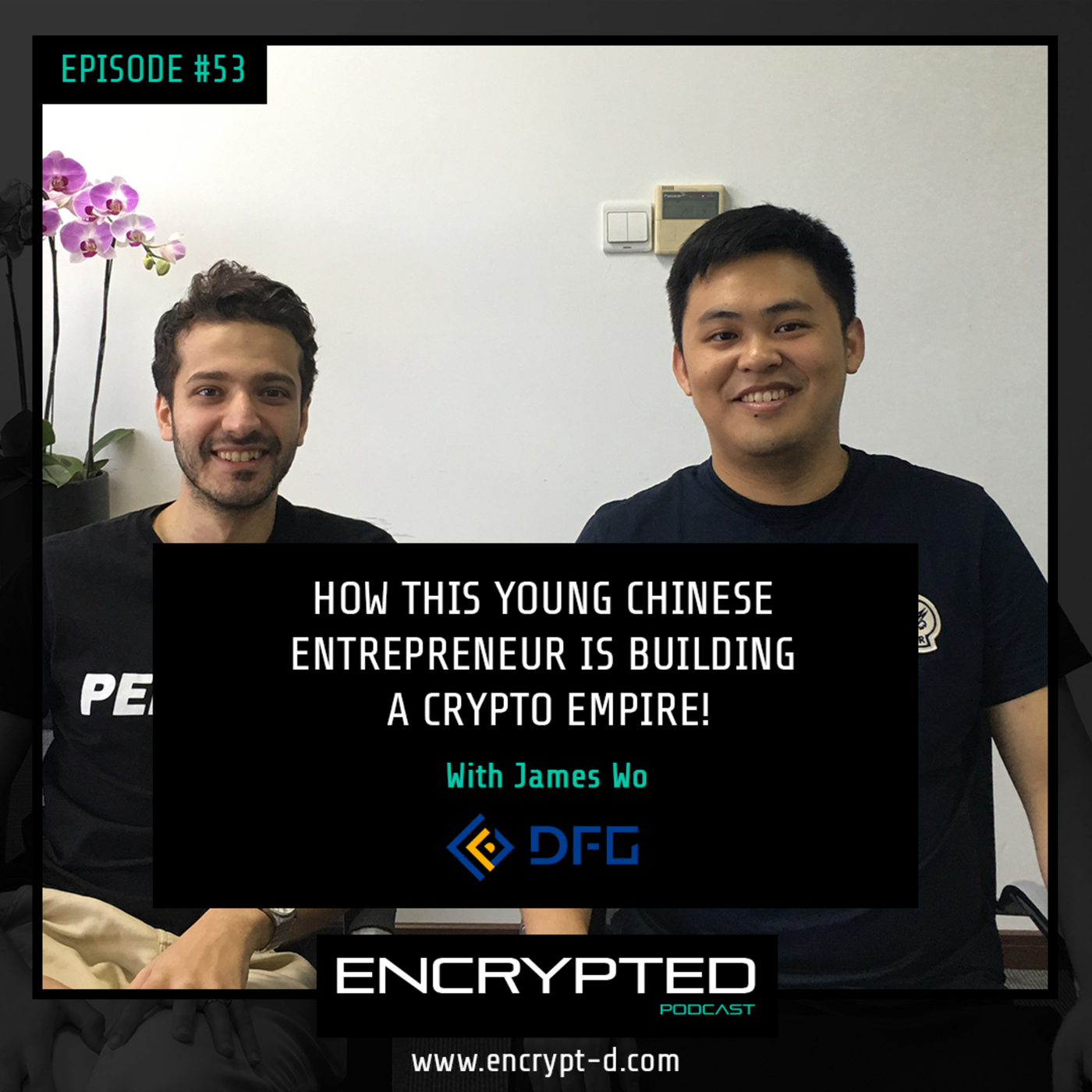 Encrypted: #Ep. 53: How a young Chinese entrepreneur is building a crypto  empire