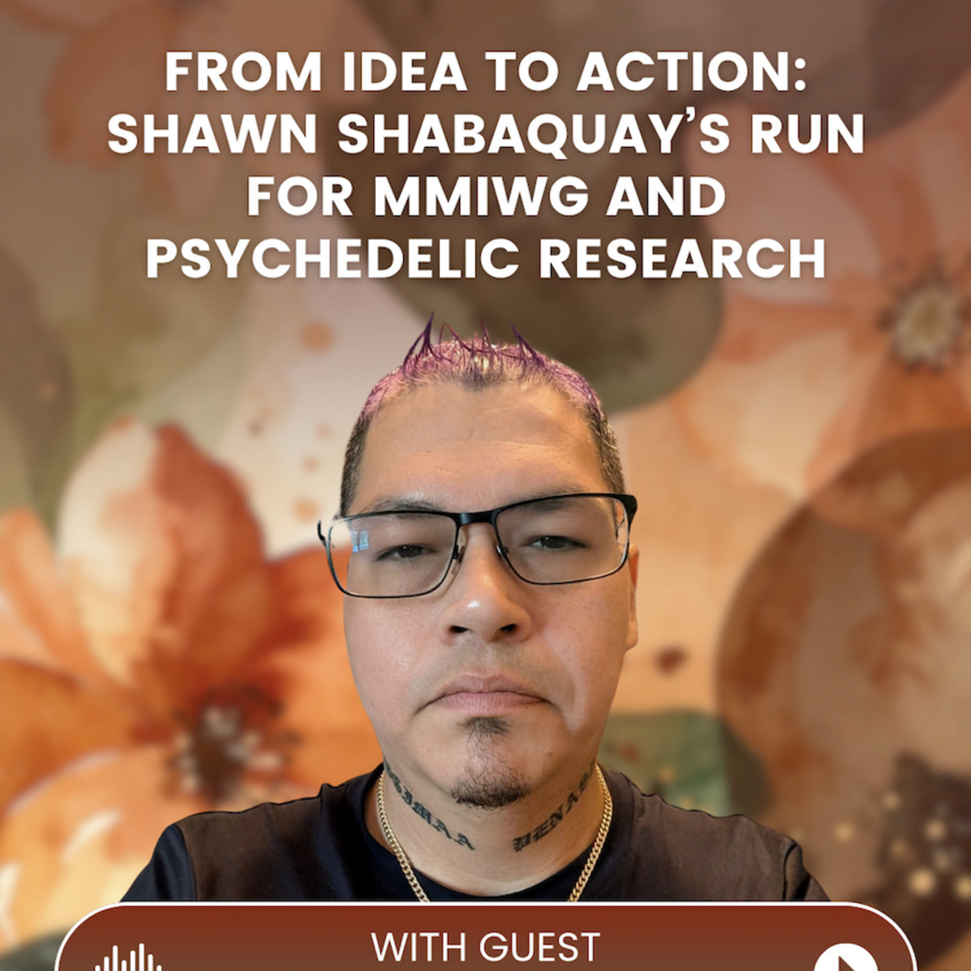 MAPS Canada Podcast 57: From Idea to Action: Shawn Shabaquay’s Run for MMIWG and Psychedelic Research