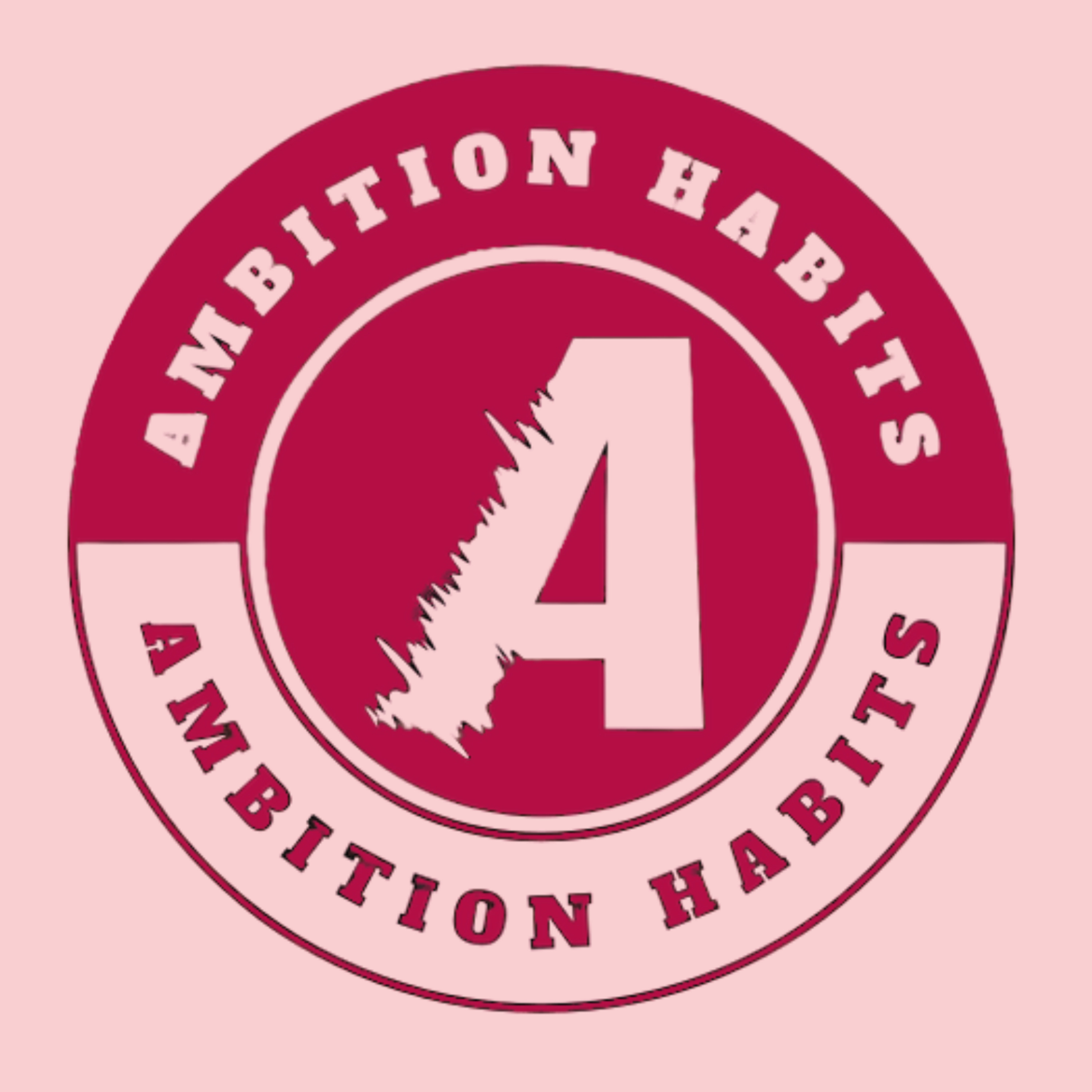 Ambition Habits