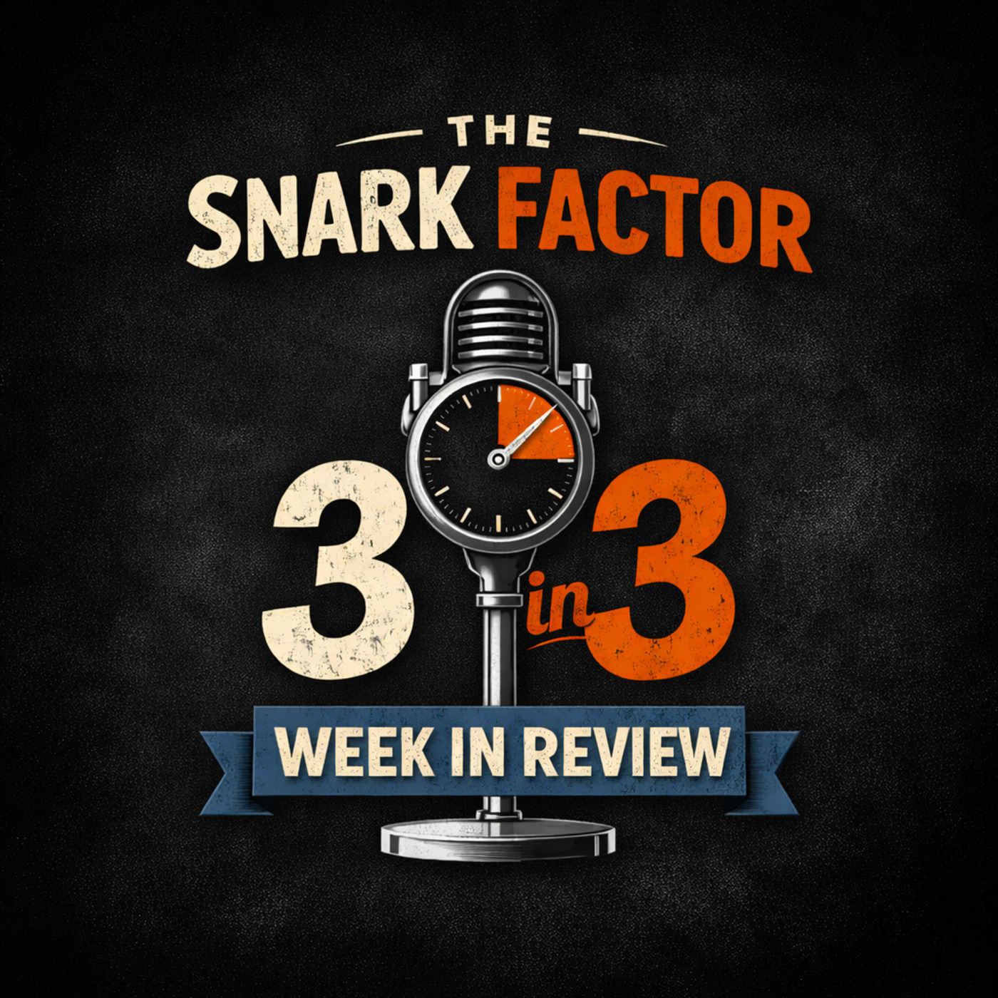 The Snark Factor 3 in 3 Week in Review: Missing Things, Loud Warnings, Bad Ideas
