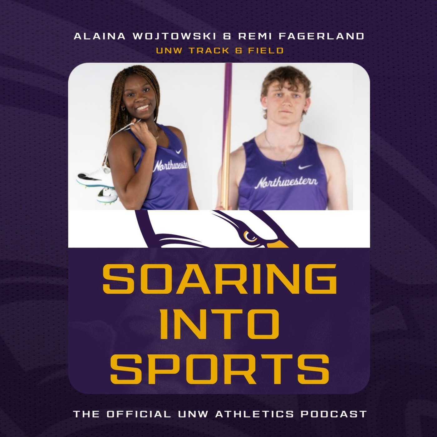 UNW Athletics: Soaring Into Sports: 4/29/26: UMAC Championship Preview w/ Star Freshmen Alaina Wojtowski & Remi Fagerland
