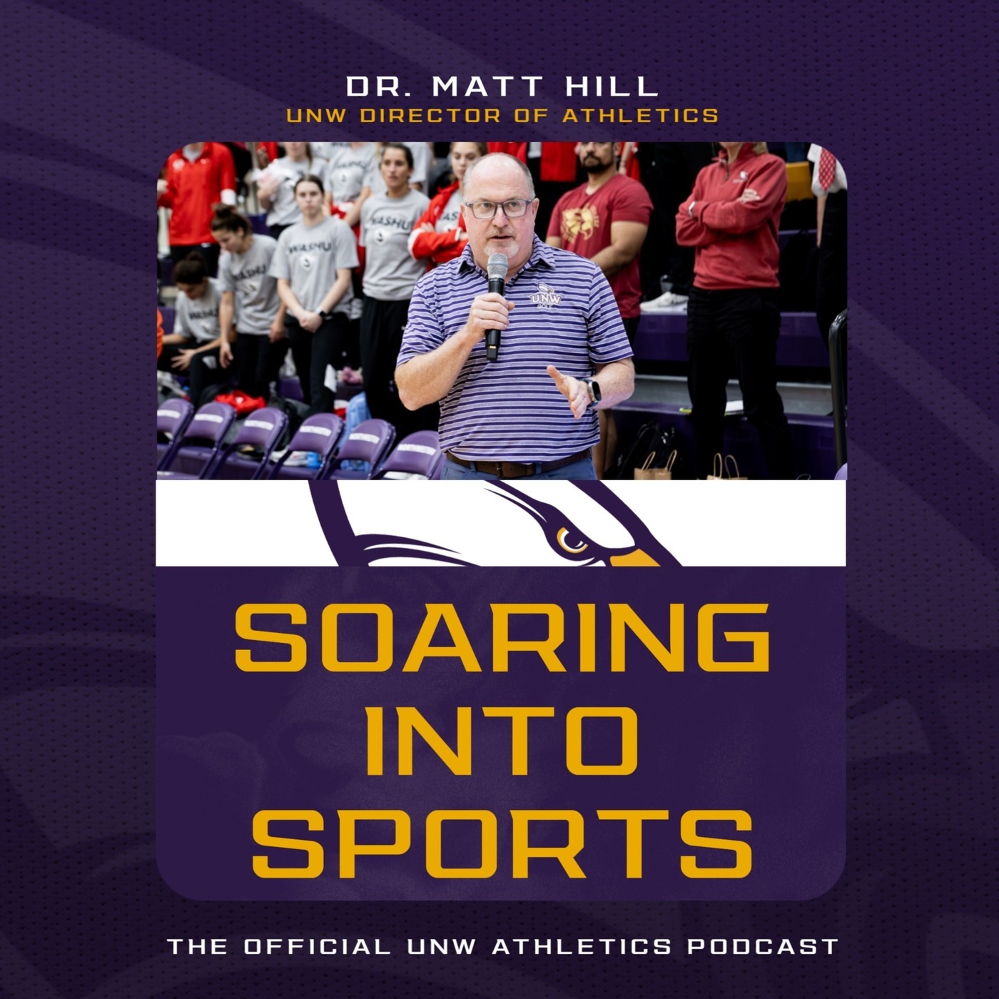 UNW Athletics: Soaring Into Sports: 4/8/26: Spring Check-In w/ UNW AD Dr. Matt Hill