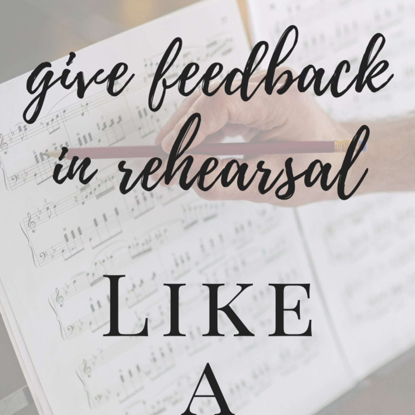 Studio Class 122: Micro Action Monday - Give feedback in rehearsal