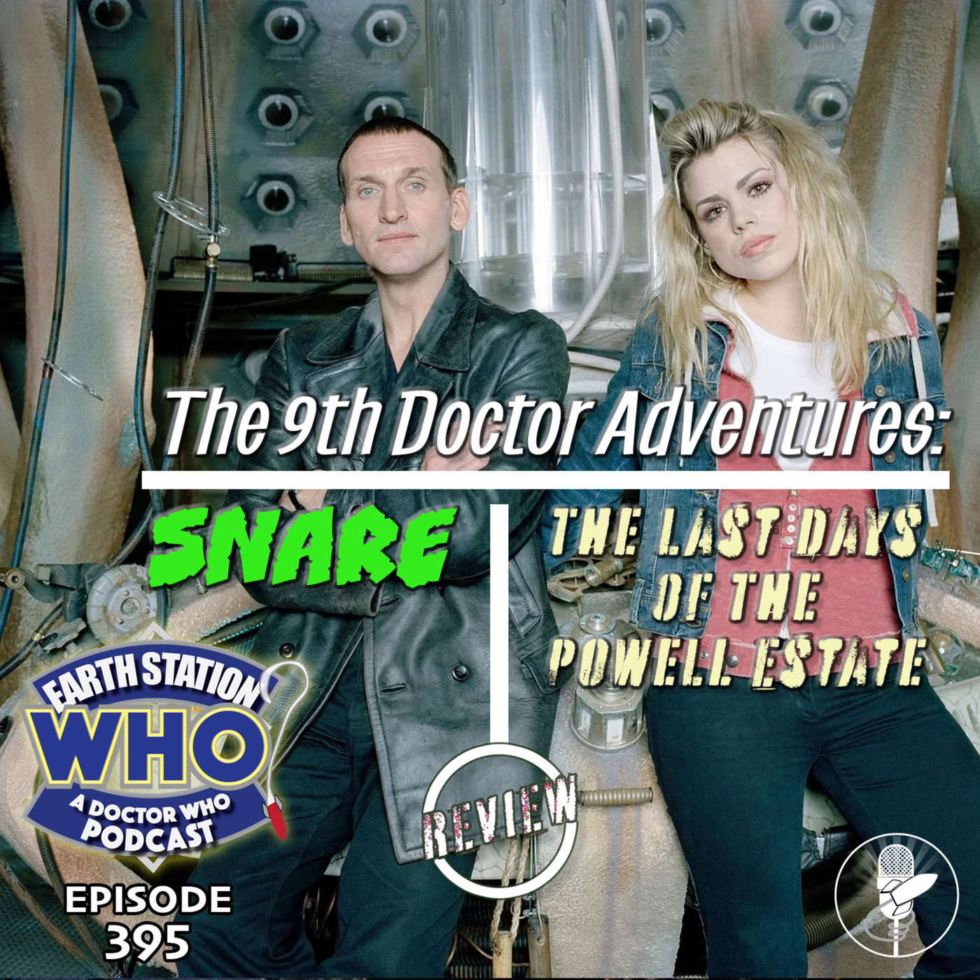 Earth Station Who: A Doctor Who Podcast 9thdoctoradventures: Earth Station Who Reviews “Snare” & “The Last Days of the Powell Estate” – Ninth Doctor & Rose Big Finish Adventures