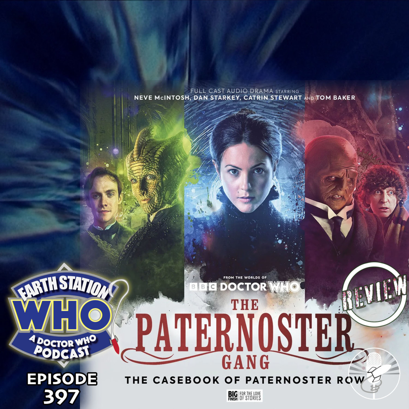 Earth Station Who: A Doctor Who Podcast casebookofpernosterrow: The Paternoster Gang: The Casebook of Paternoster Row Review | Doctor Who | Earth Station Who