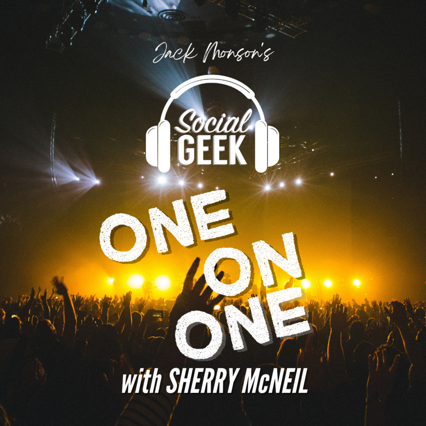 Social Geek: One On One with Sherry McNeil