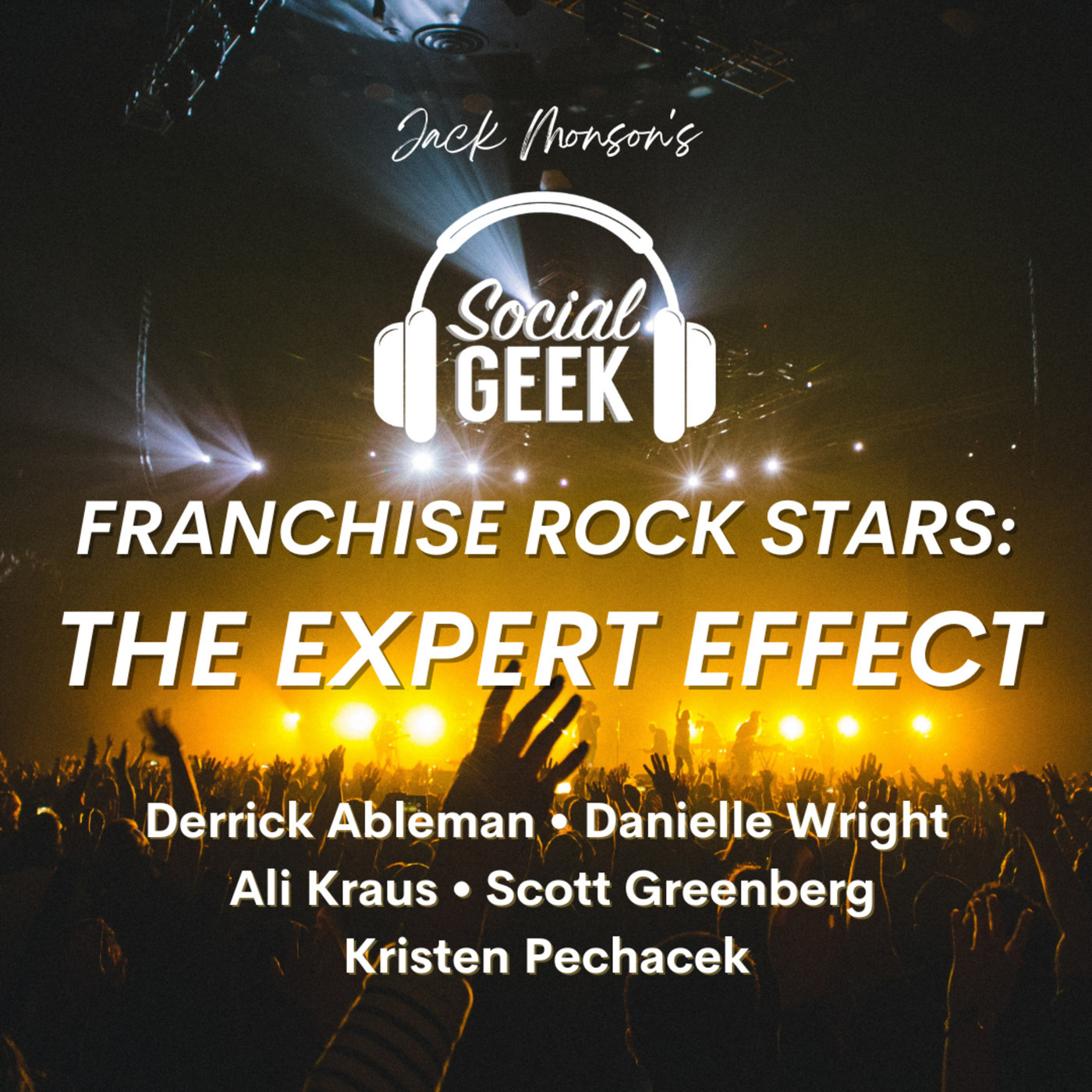 Social Geek: Franchise Rock Stars: The Expert Effect