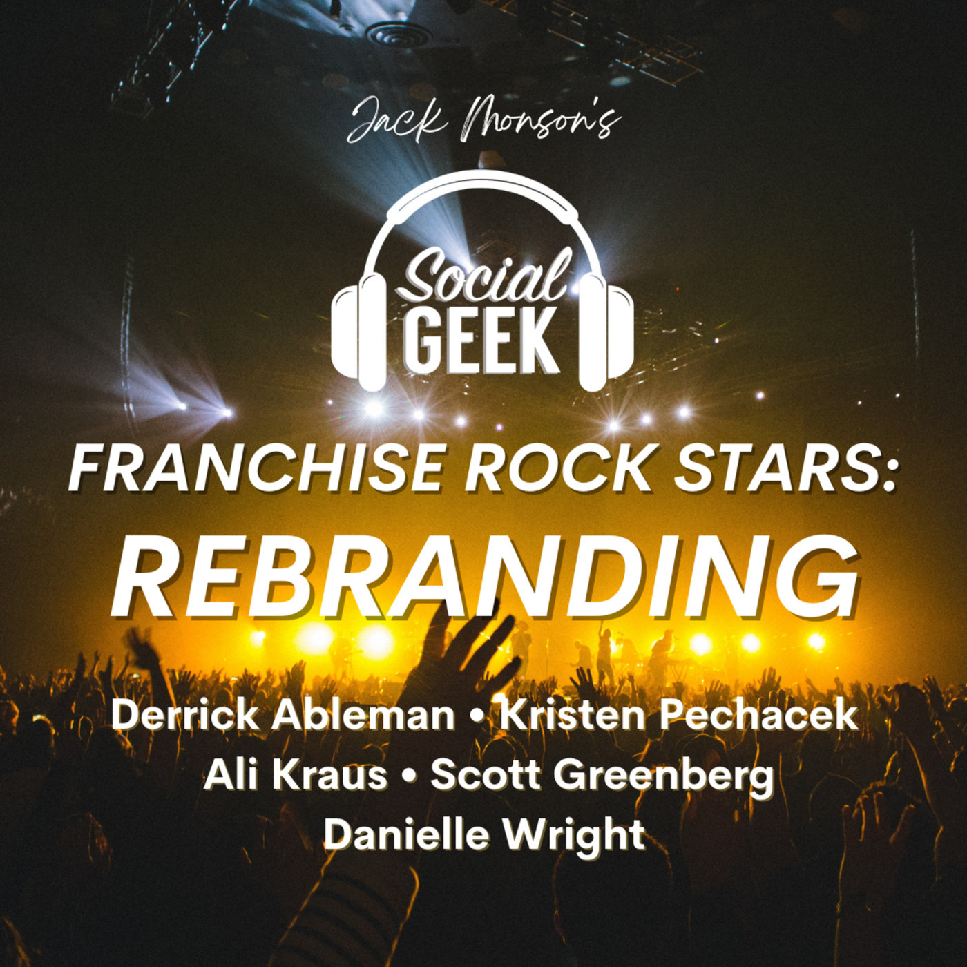 Social Geek: Franchise Rock Stars: Rebranding