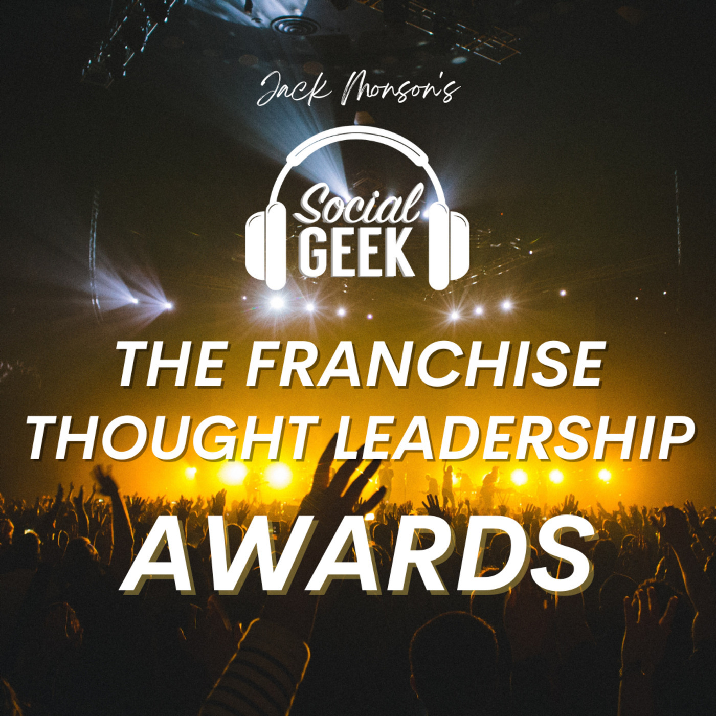 Franchise Thought Leadership Awards 2026 with Jack Monson