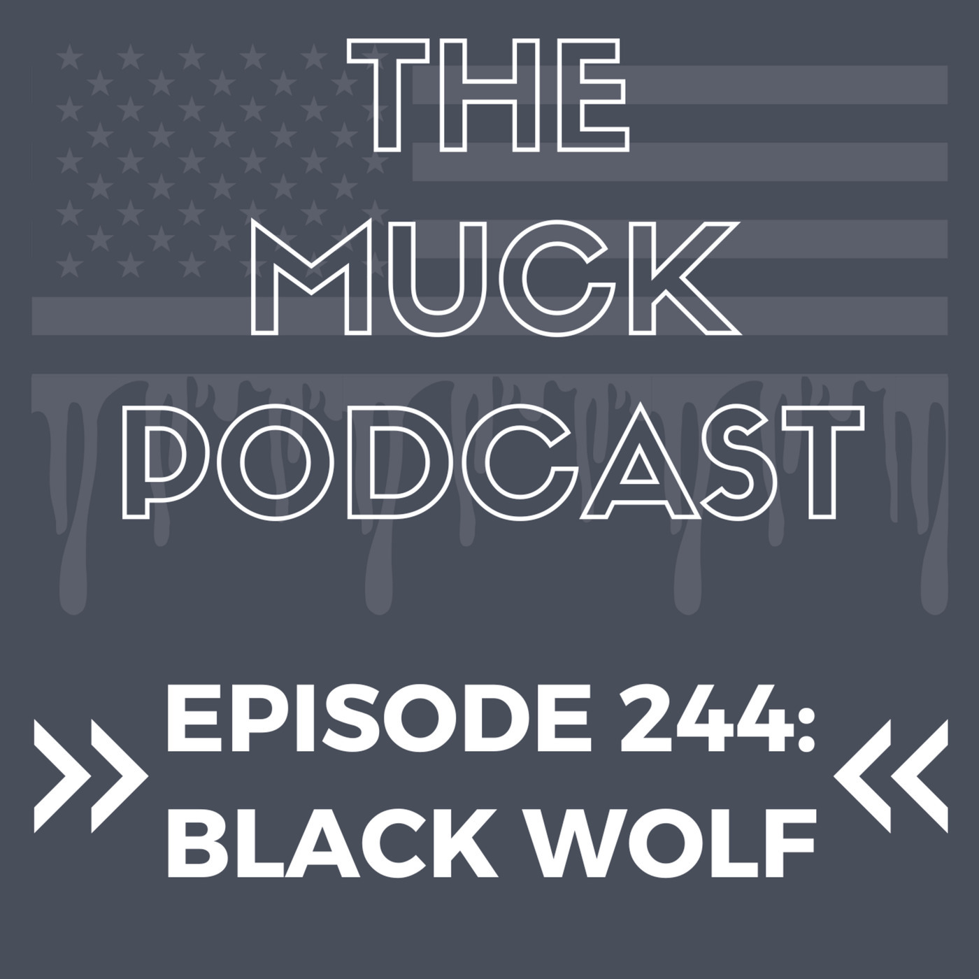 The Muck Podcast 244-blackwolf: Episode 244: Black Wolf | FEMA, SCOTUS rulings, Obama, and Vance