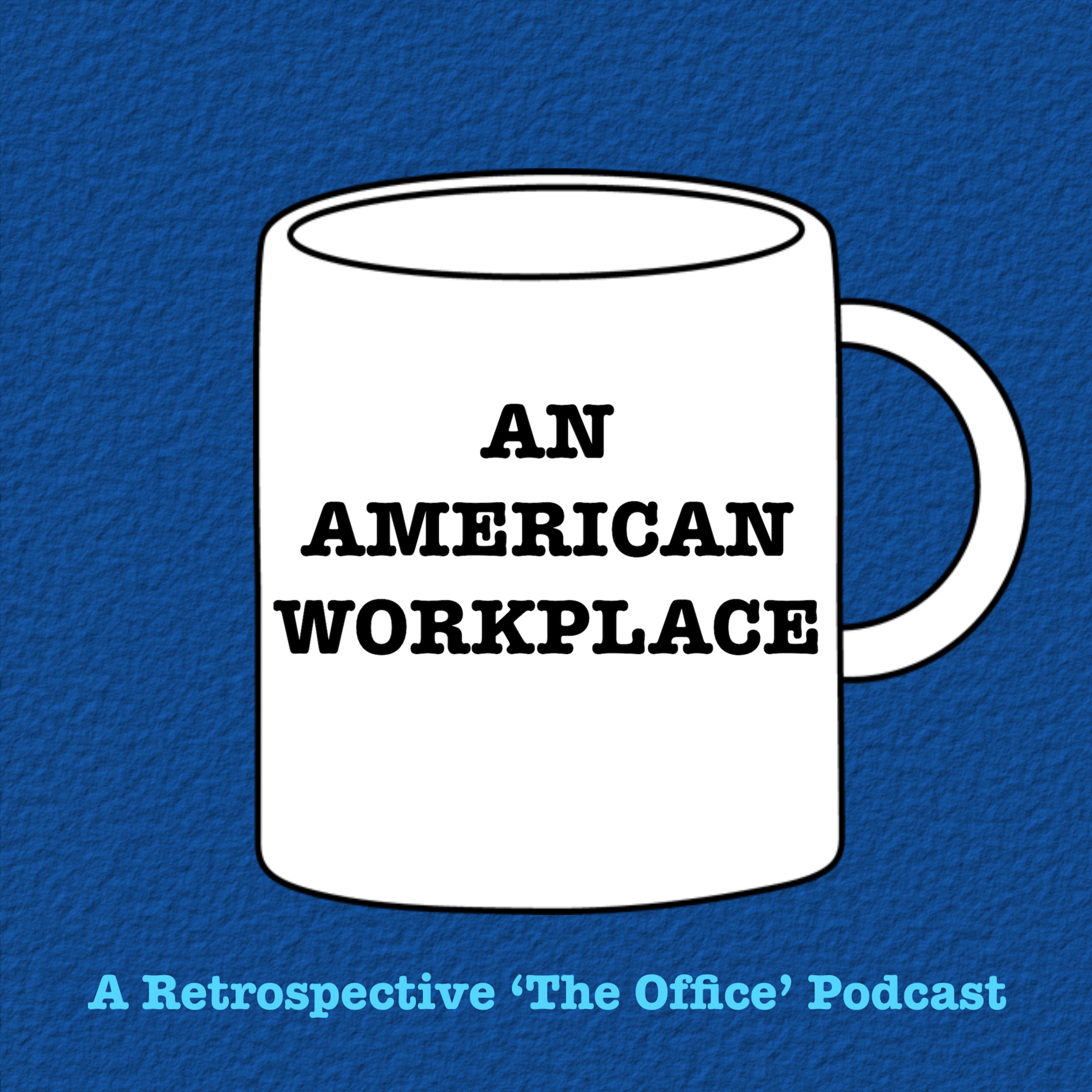 An American Workplace | A 'The Office' Podcast Artwork